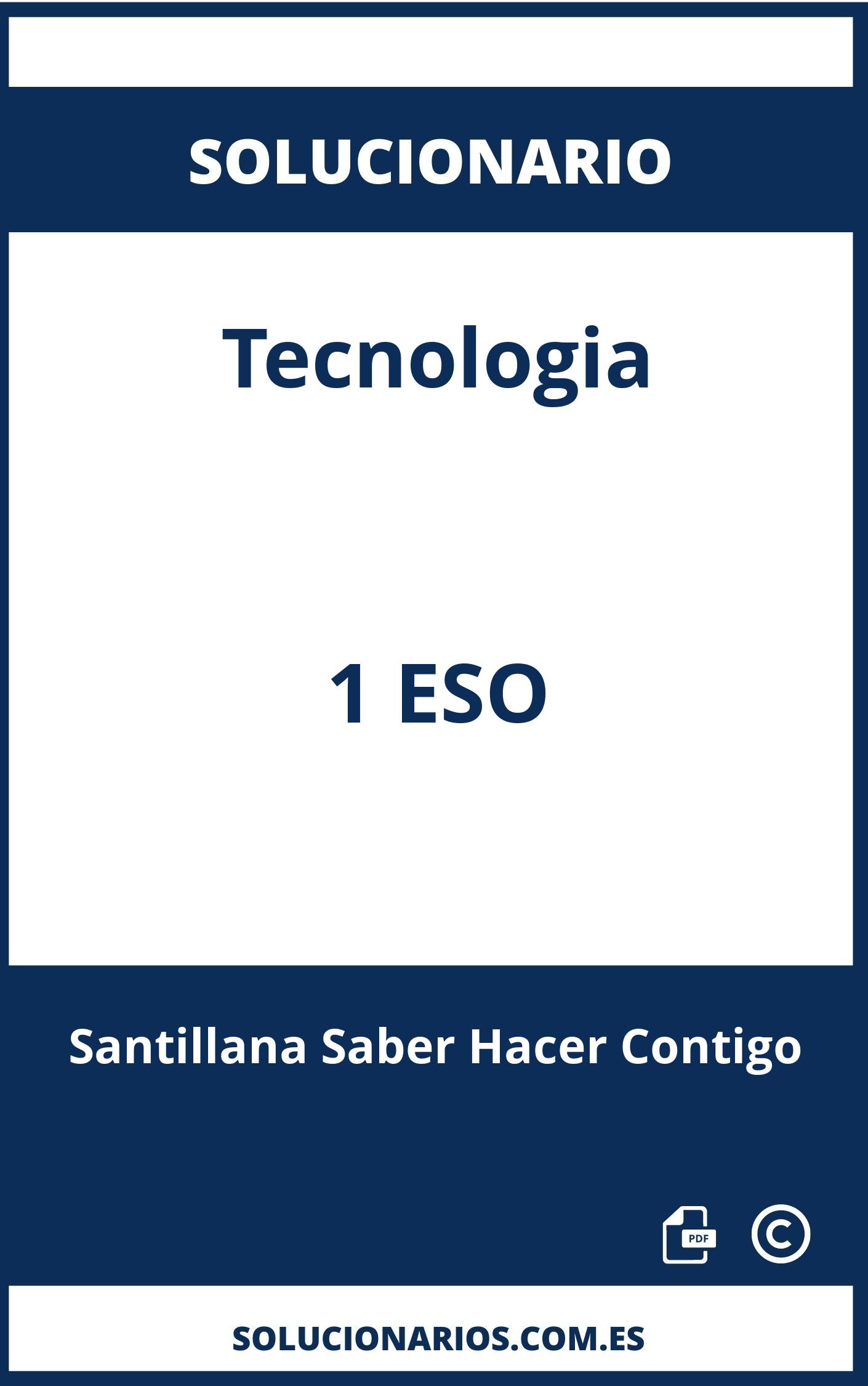 Solucionario De Tecnologia 1 ESO Santillana Saber Hacer Contigo