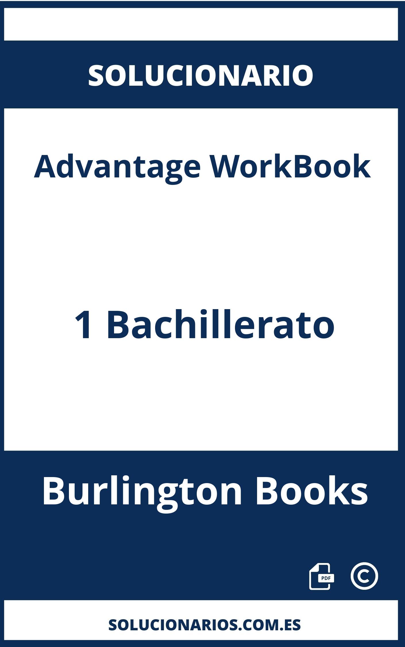 Solucionario Advantage WorkBook 1 Bachillerato Burlington Books