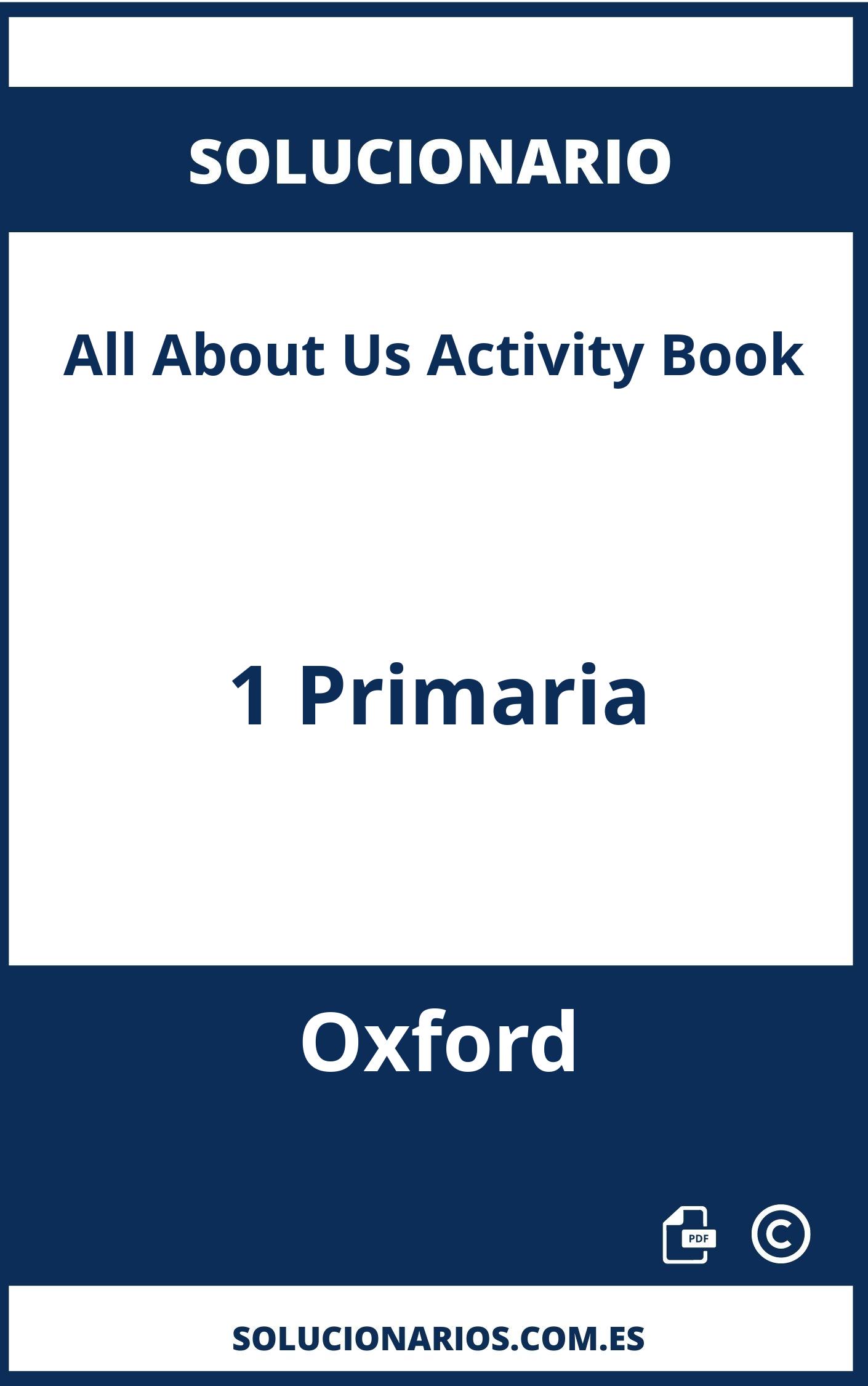 Solucionario All About Us Activity Book 1 Primaria Oxford