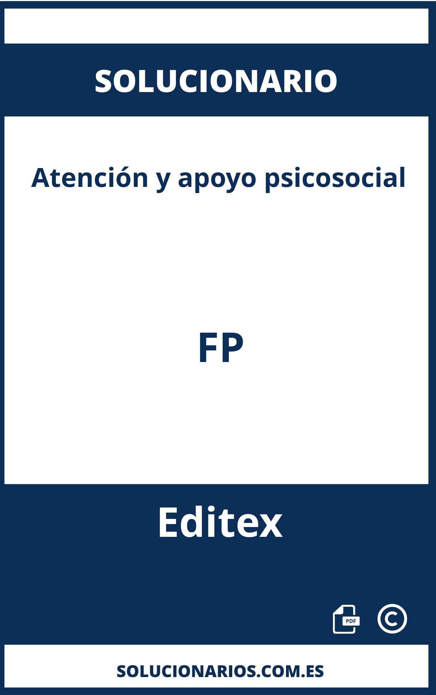 Solucionario Atención y apoyo psicosocial FP Editex