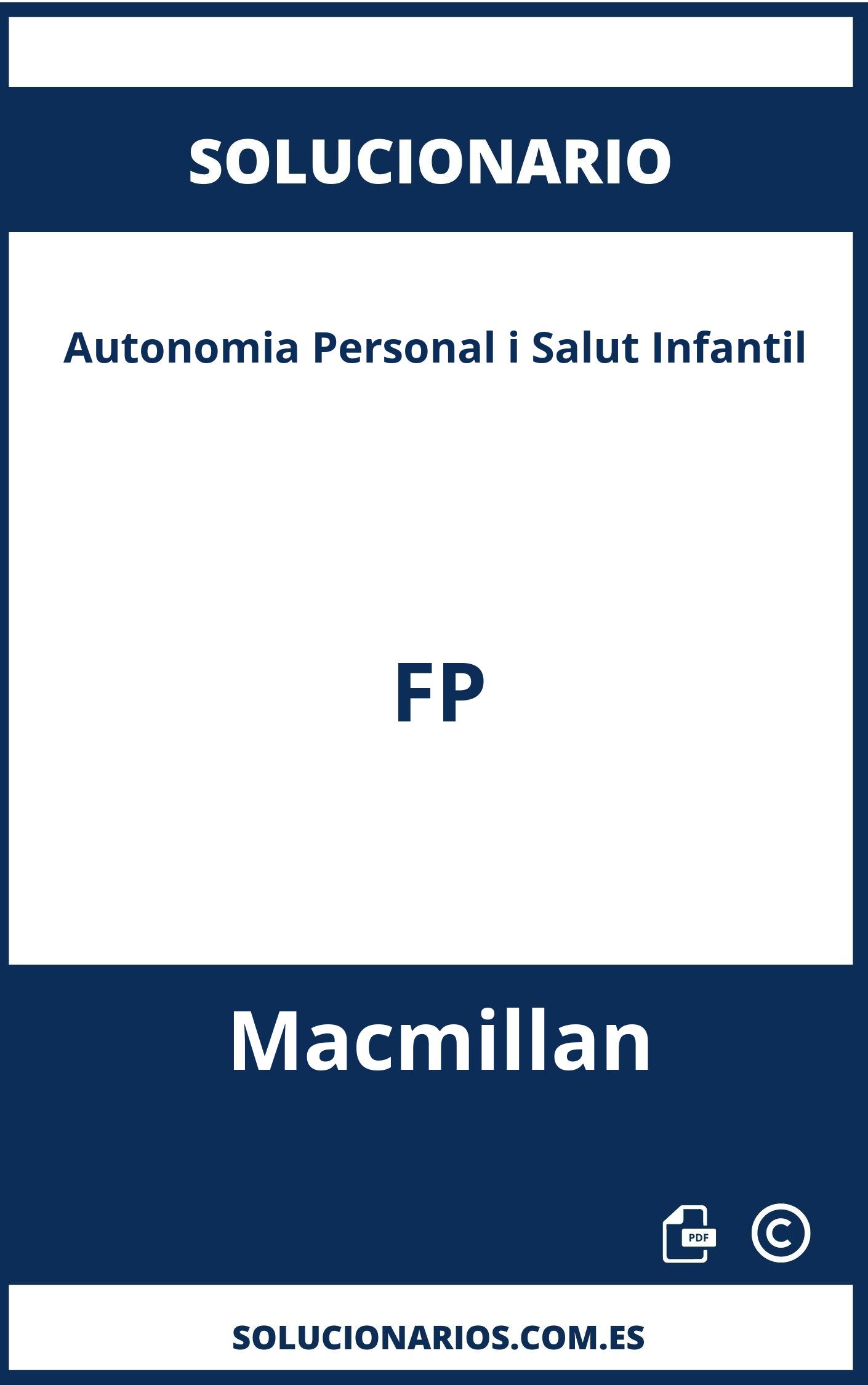 Solucionario Autonomia Personal i Salut Infantil FP Macmillan