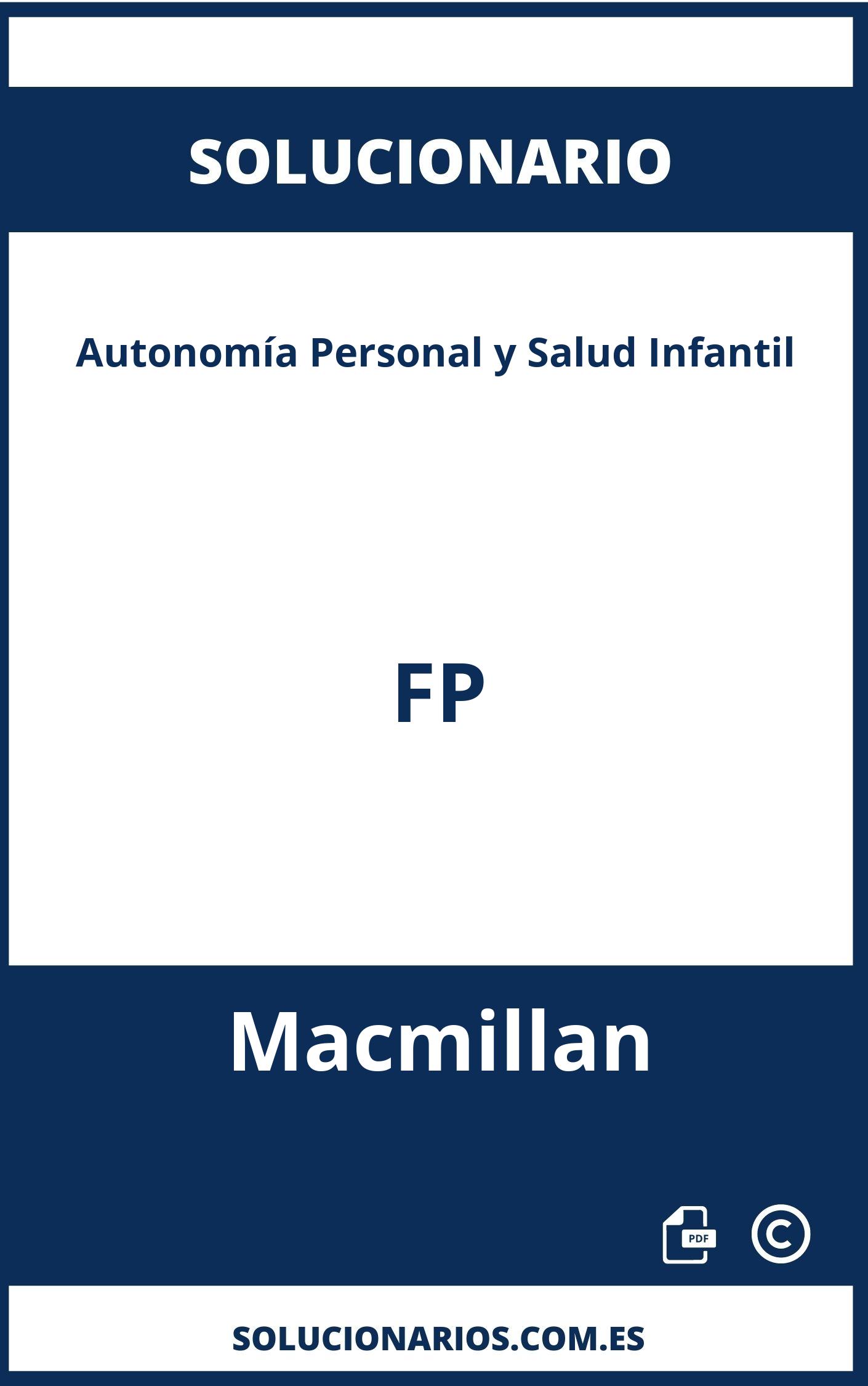 Solucionario Autonomía Personal y Salud Infantil FP Macmillan