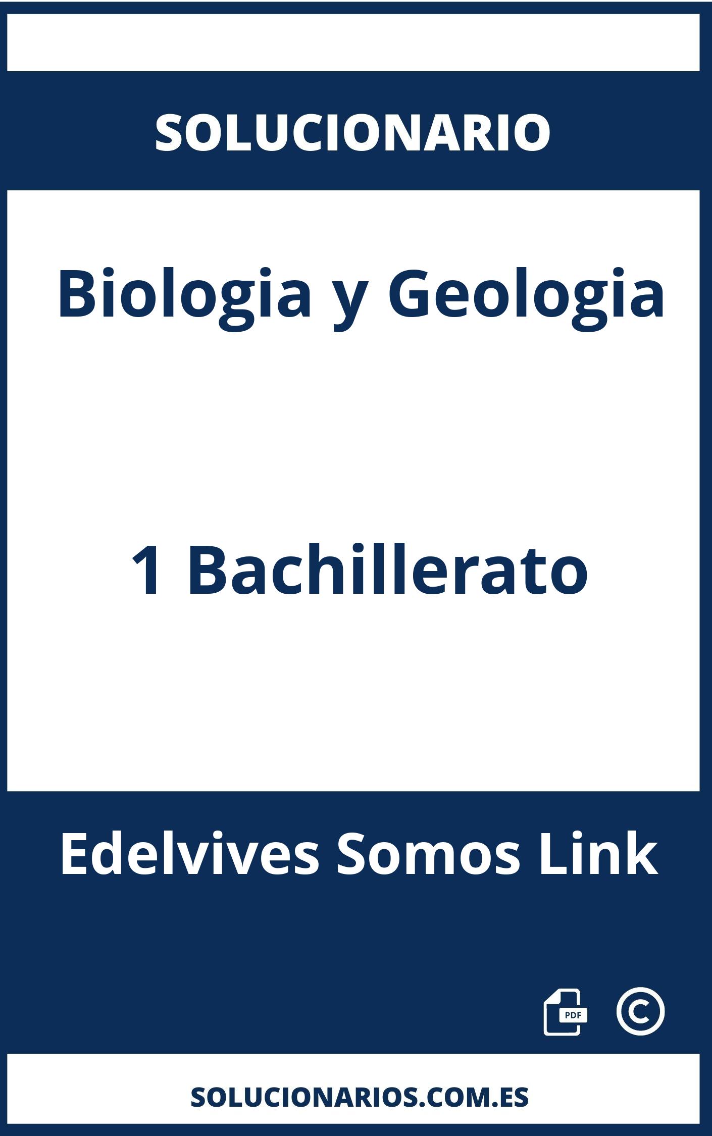 Solucionario Biologia y Geologia 1 Bachillerato Edelvives Somos Link