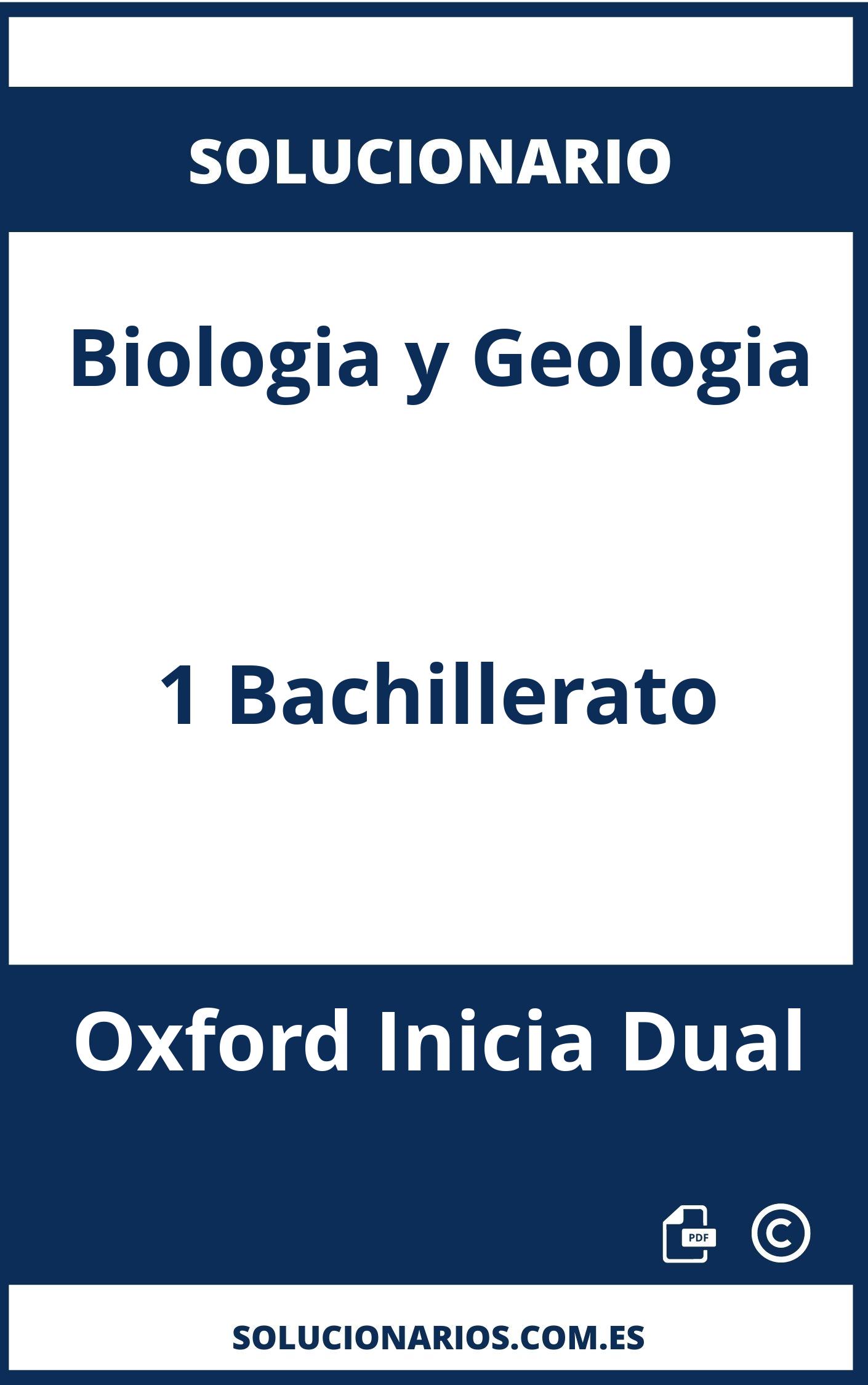 Solucionario Biologia y Geologia 1 Bachillerato Oxford Inicia Dual