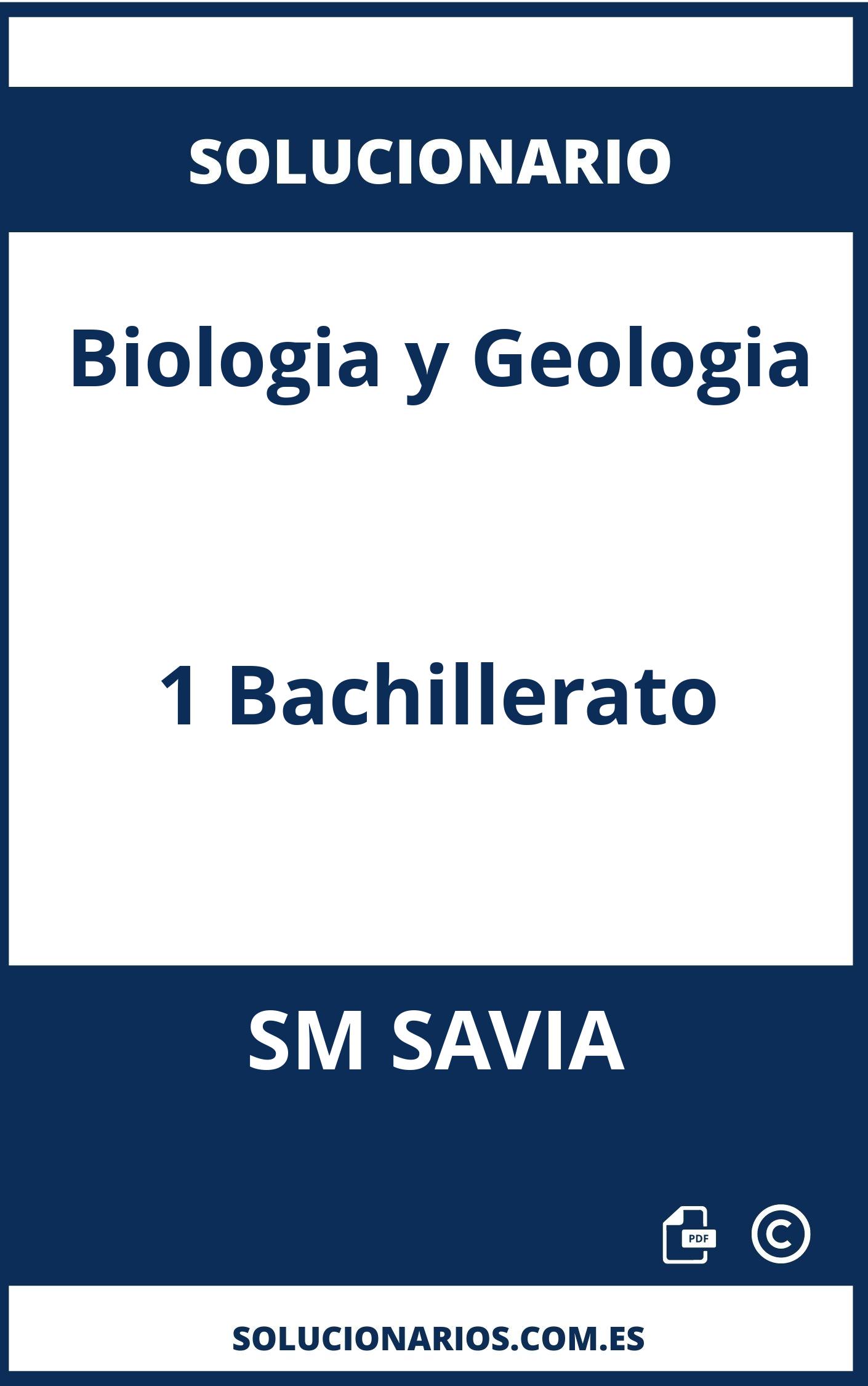 Solucionario Biologia y Geologia 1 Bachillerato SM SAVIA