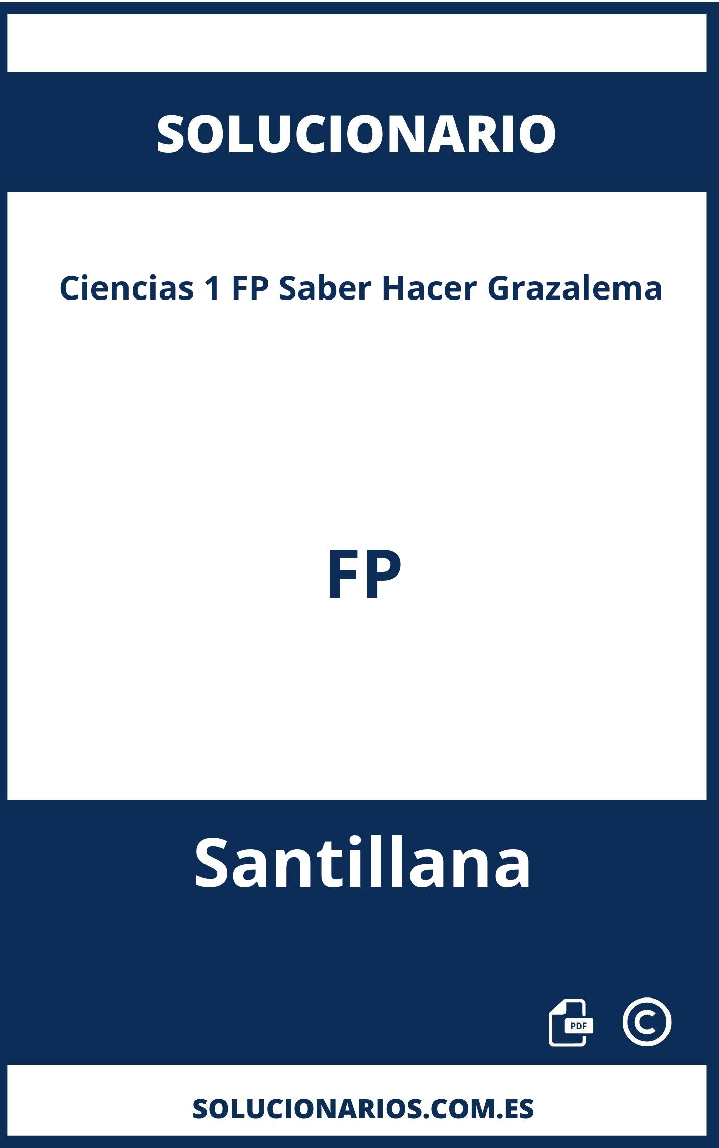 Solucionario Ciencias 1 FP Saber Hacer Grazalema FP Santillana