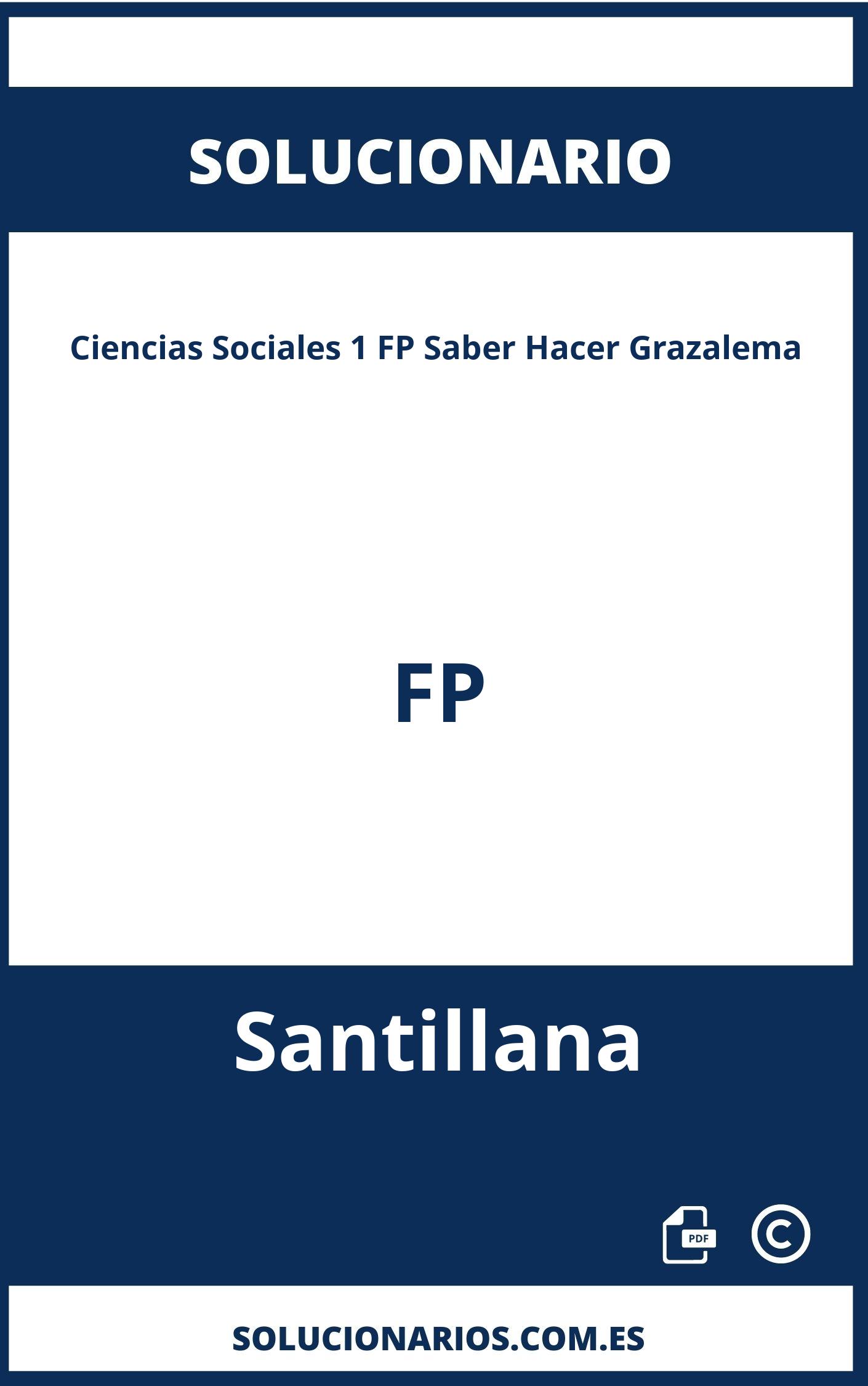 Solucionario Ciencias Sociales 1 FP Saber Hacer Grazalema FP Santillana