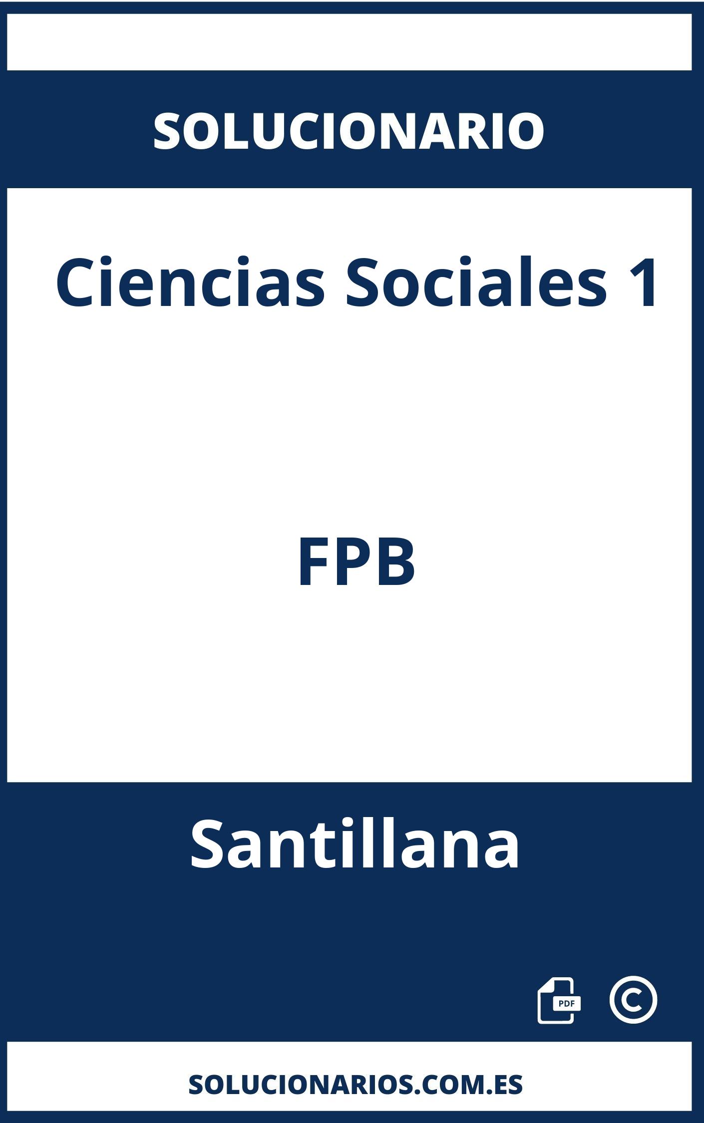 Solucionario Ciencias Sociales 1 FPB Santillana