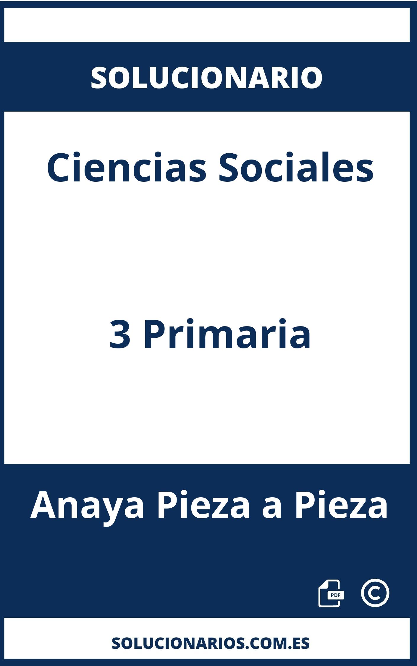 Solucionario Ciencias Sociales 3 Primaria Anaya Pieza a Pieza