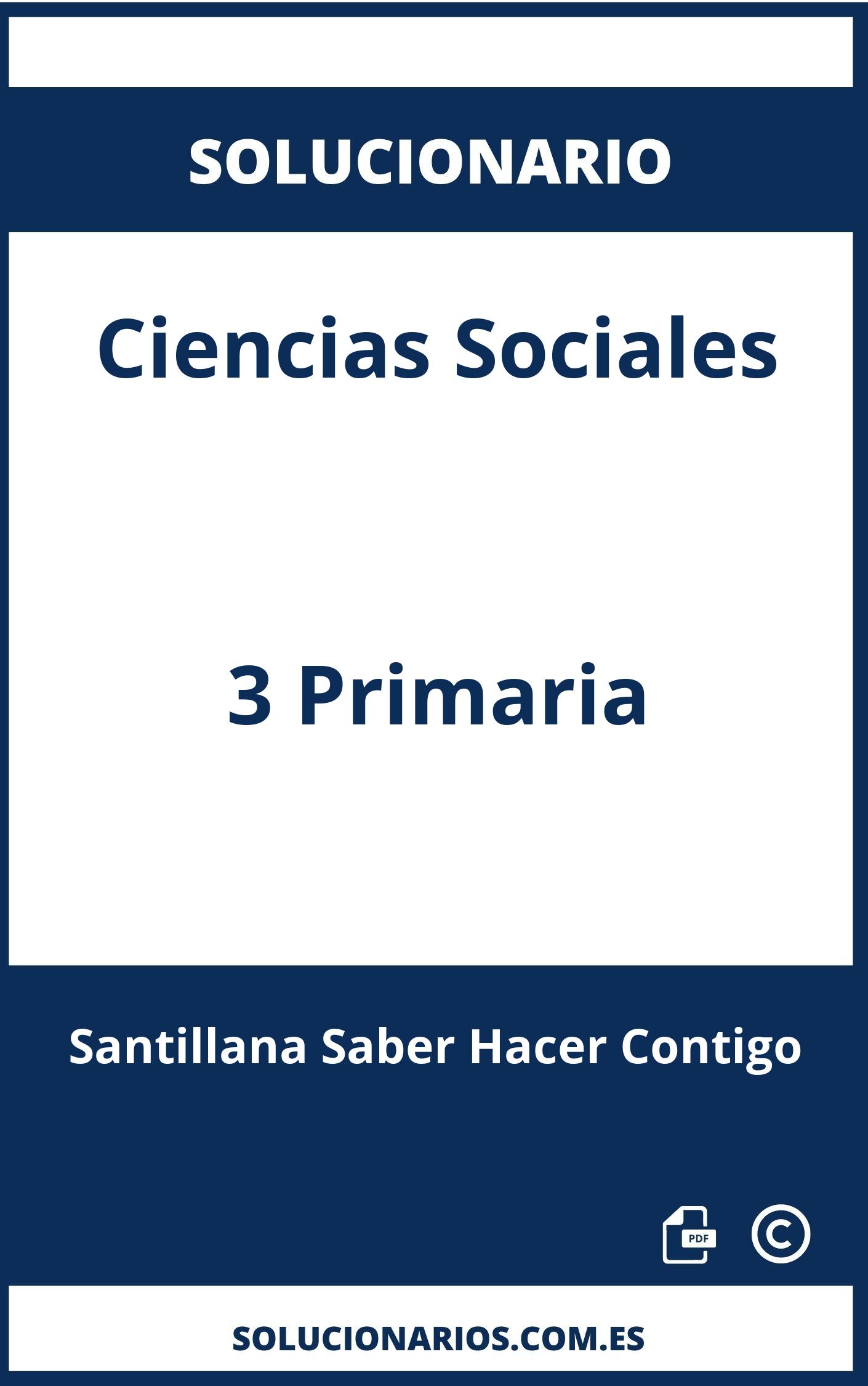 Solucionario Ciencias Sociales 3 Primaria Santillana Saber Hacer Contigo