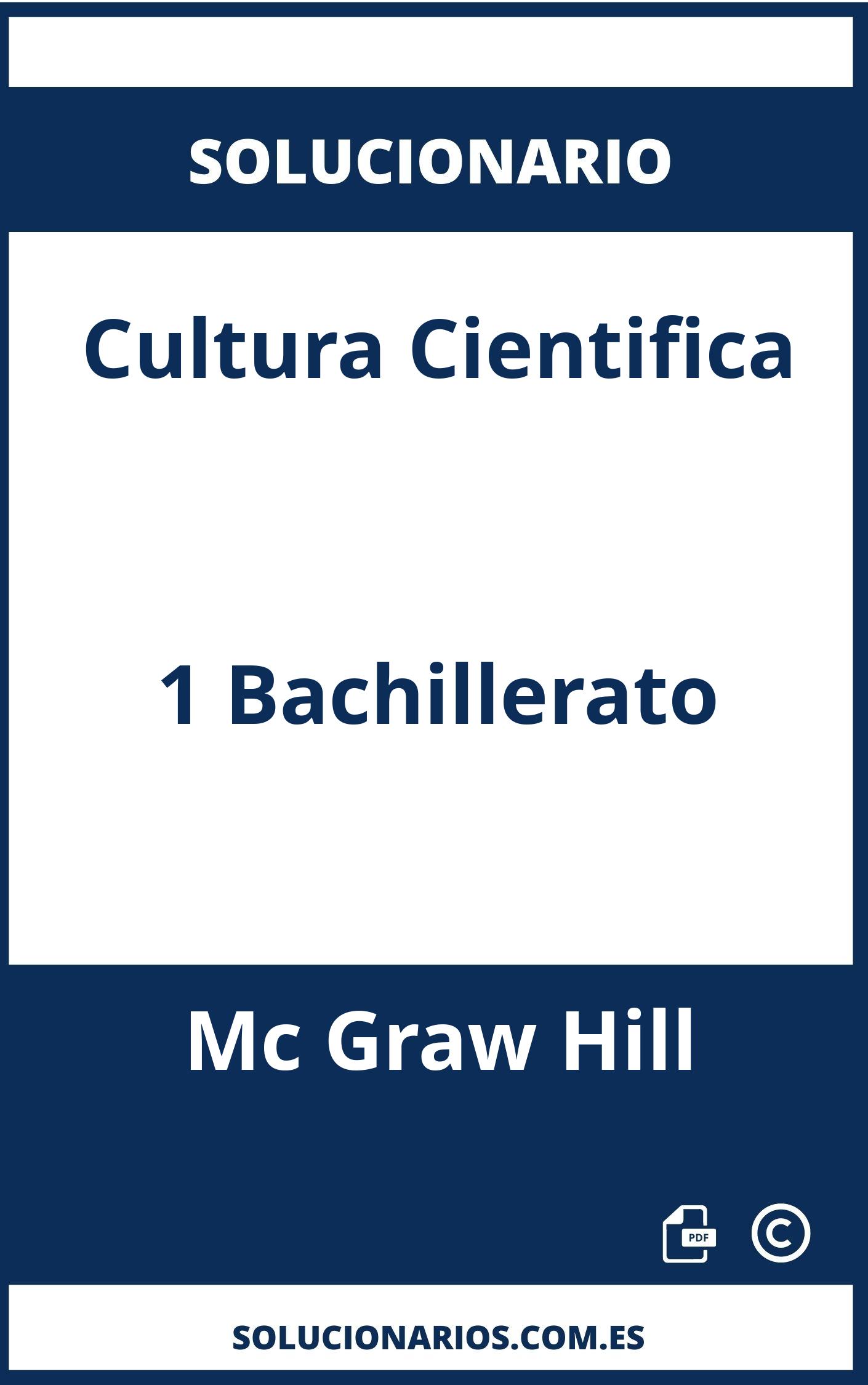 Solucionario Cultura Cientifica 1 Bachillerato Mc Graw Hill