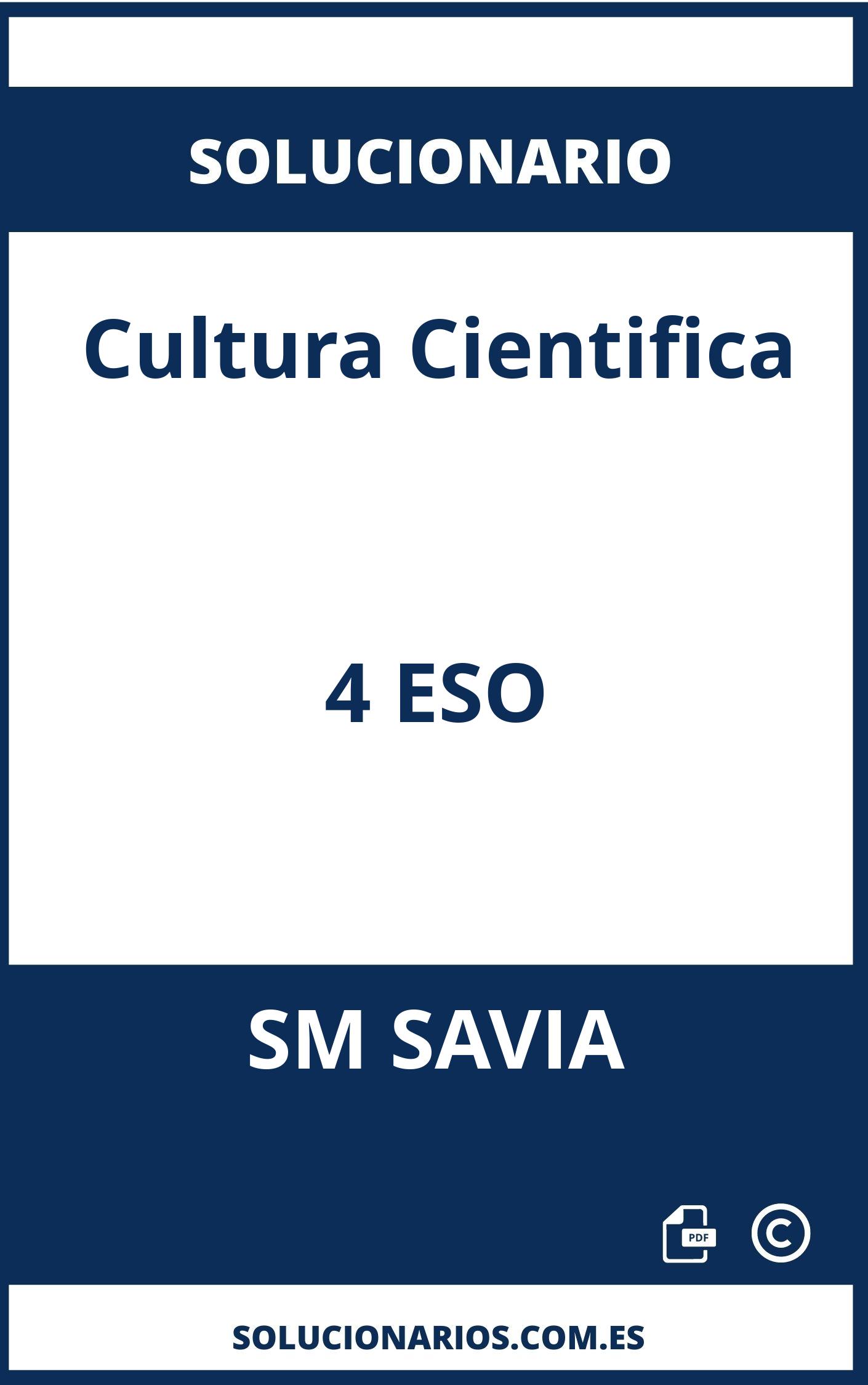 Solucionario Cultura Cientifica 4 ESO SM SAVIA