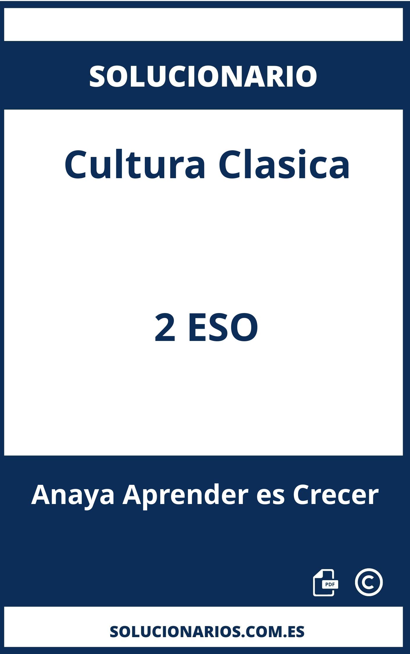 Solucionario Cultura Clasica 2 ESO Anaya Aprender es Crecer
