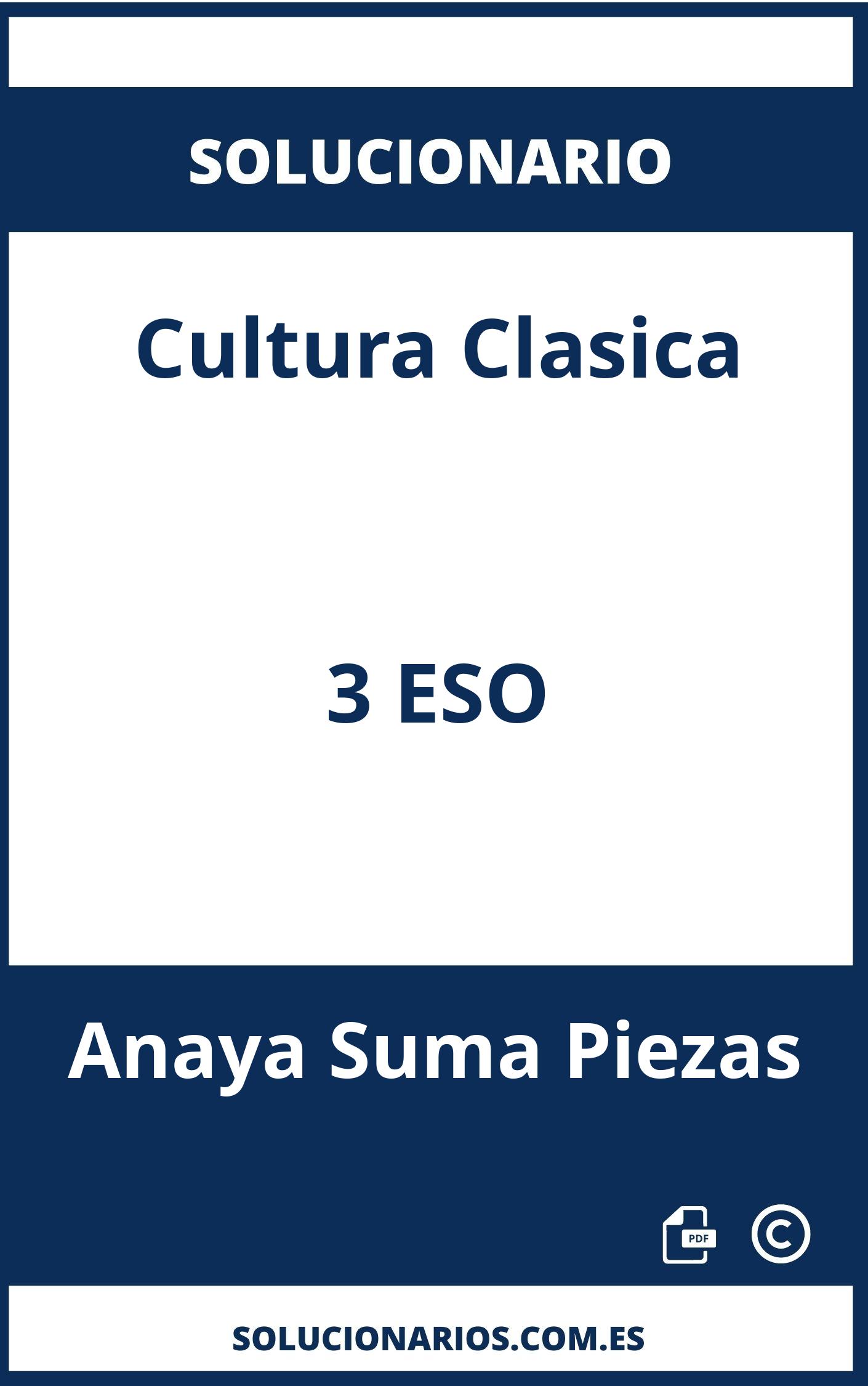 Solucionario Cultura Clasica 3 ESO Anaya Suma Piezas