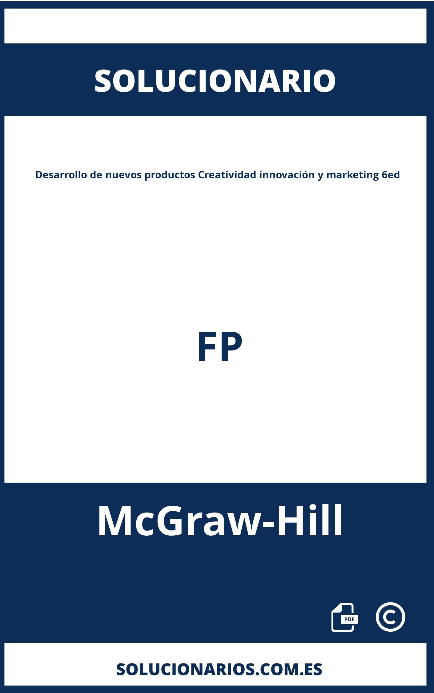 Solucionario Desarrollo de nuevos productos Creatividad innovación y marketing 6ed FP McGraw-Hill