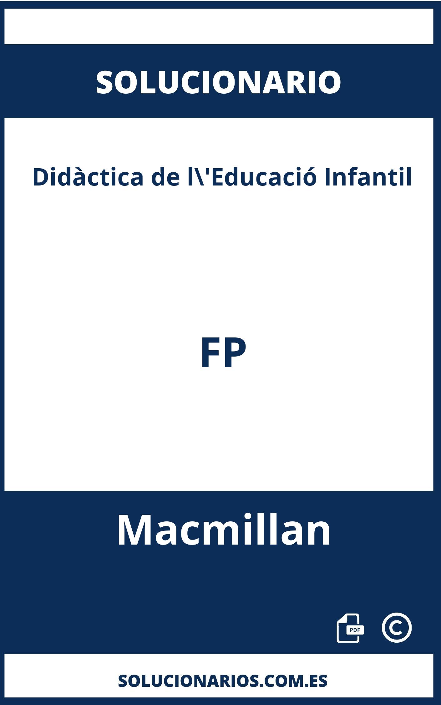 Solucionario Didàctica de l'Educació Infantil FP Macmillan