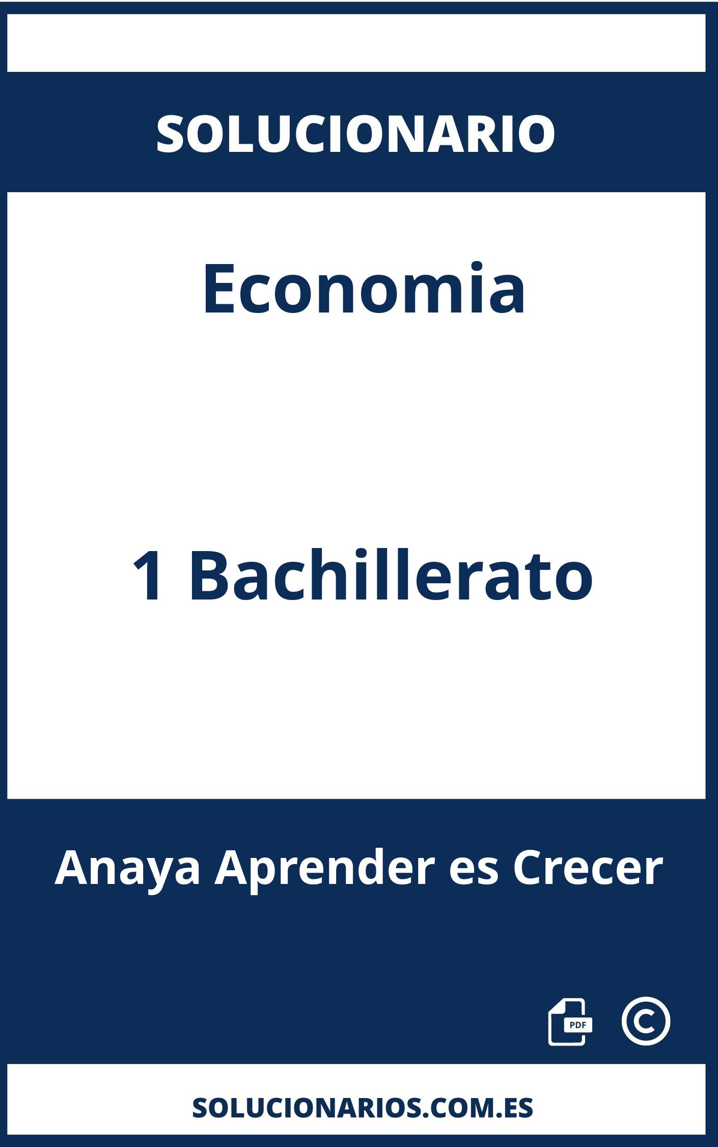 Solucionario Economia 1 Bachillerato Anaya Aprender es Crecer
