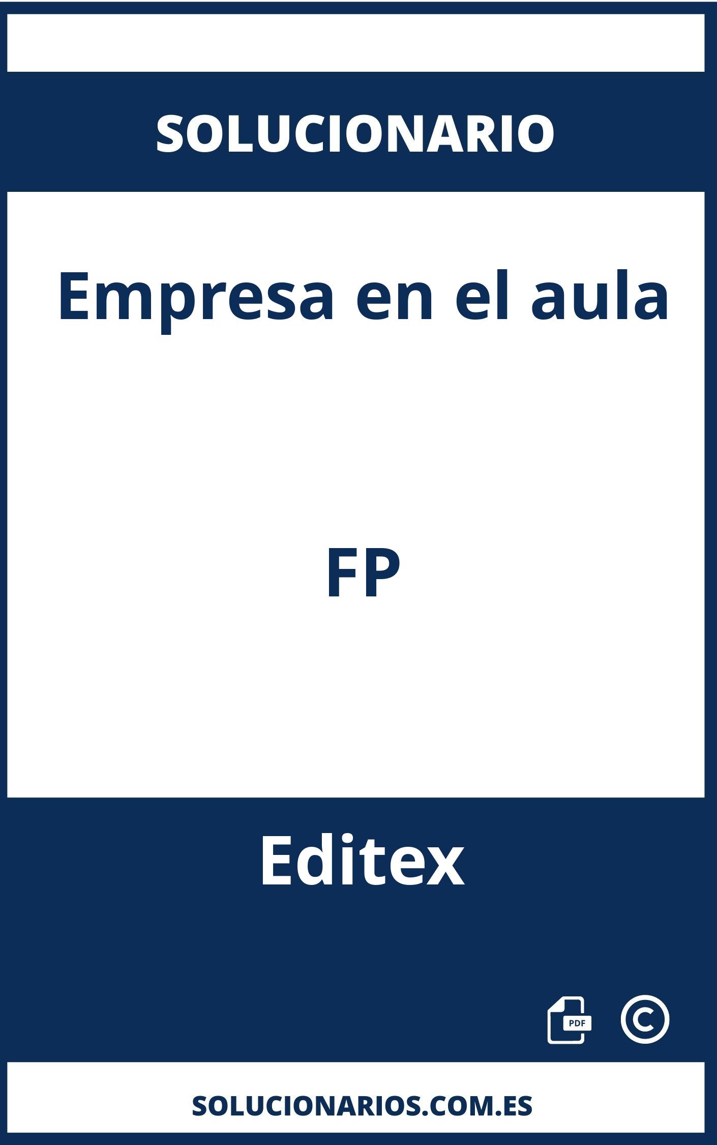 Solucionario Empresa en el aula FP Editex