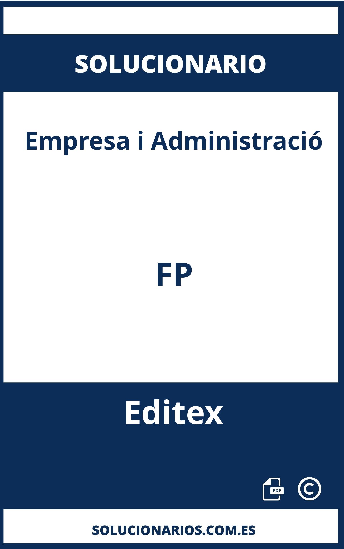 Solucionario Empresa i Administració FP Editex