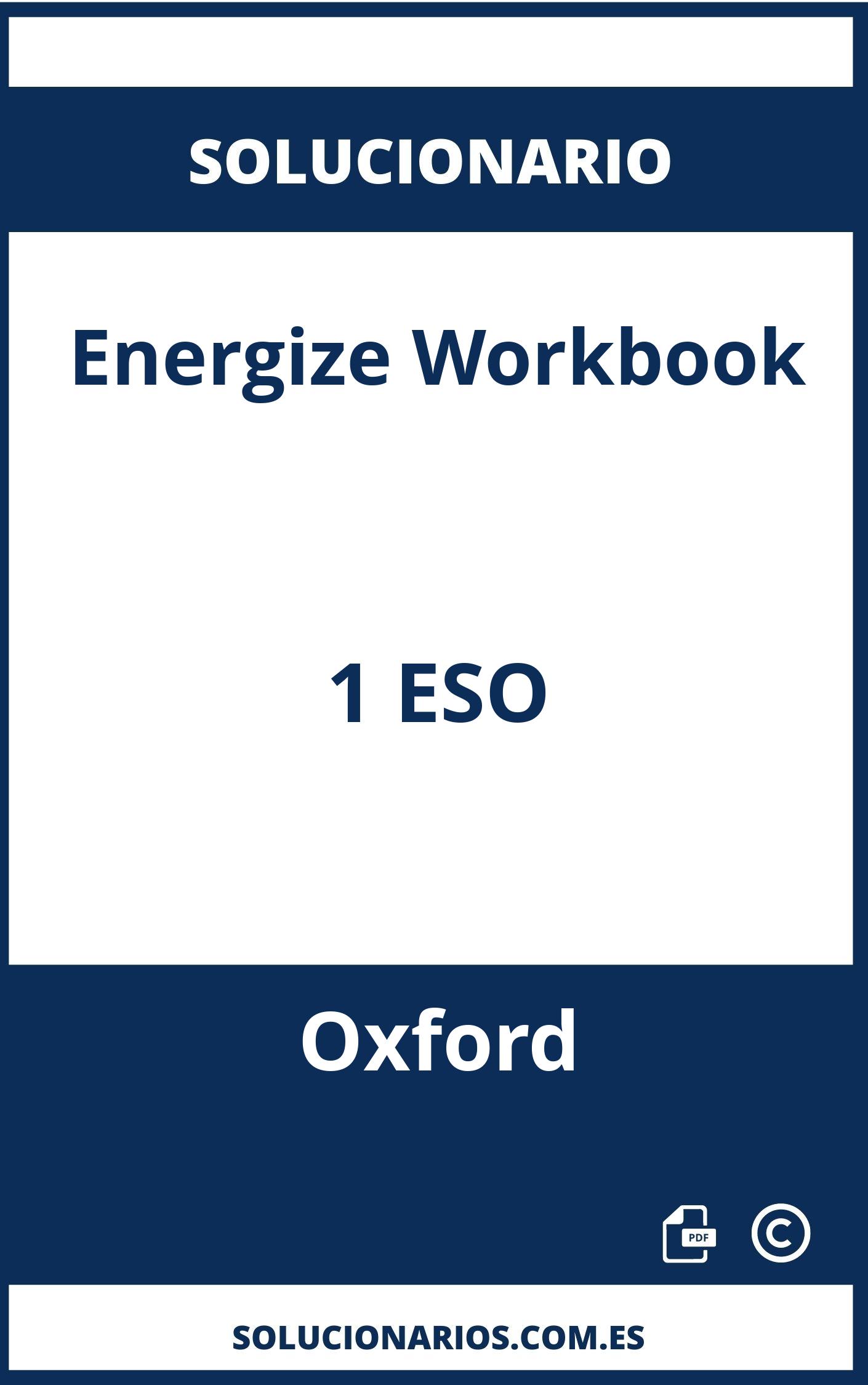 Solucionario Energize Workbook 1 ESO Oxford