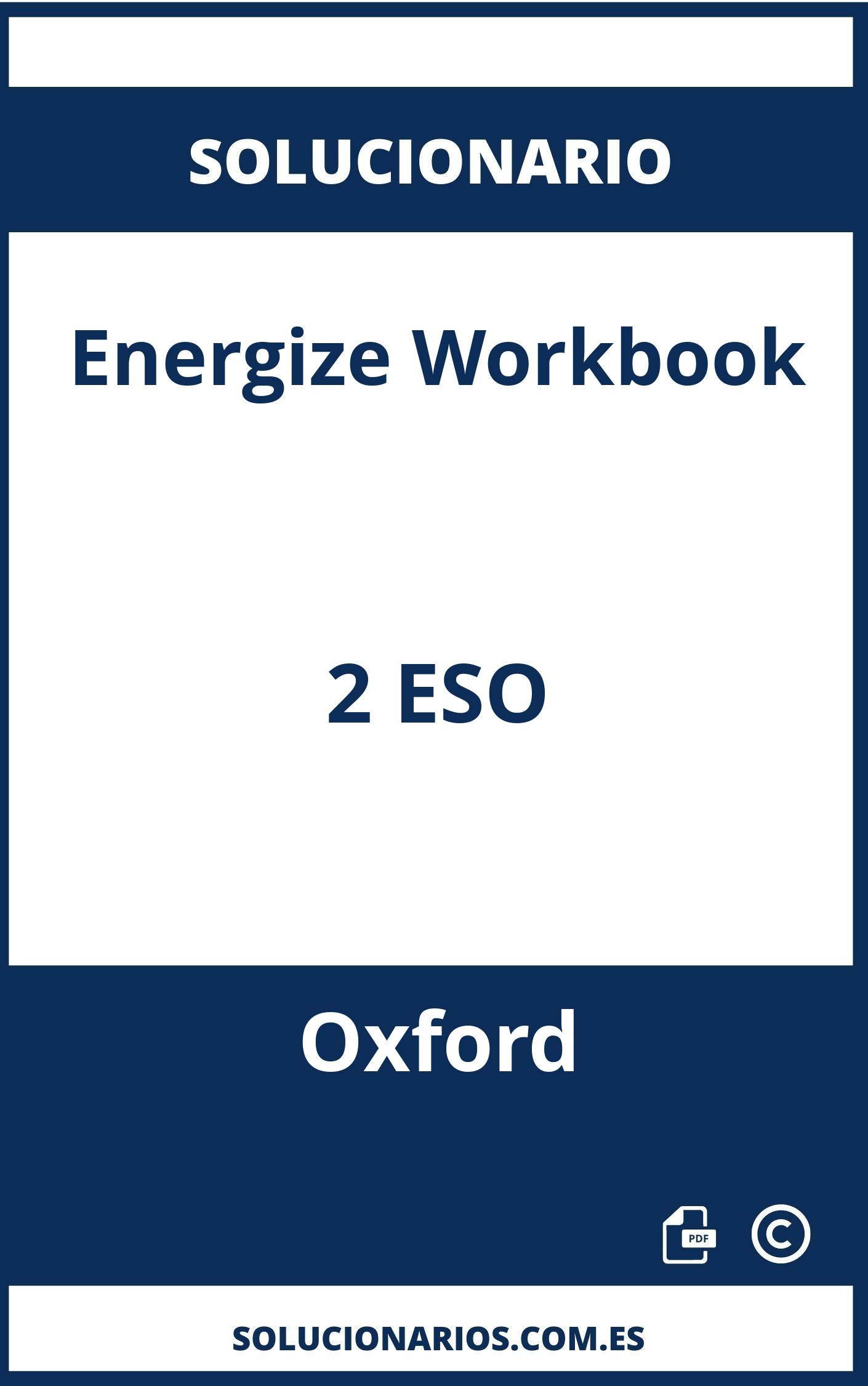 Solucionario Energize Workbook 2 ESO Oxford