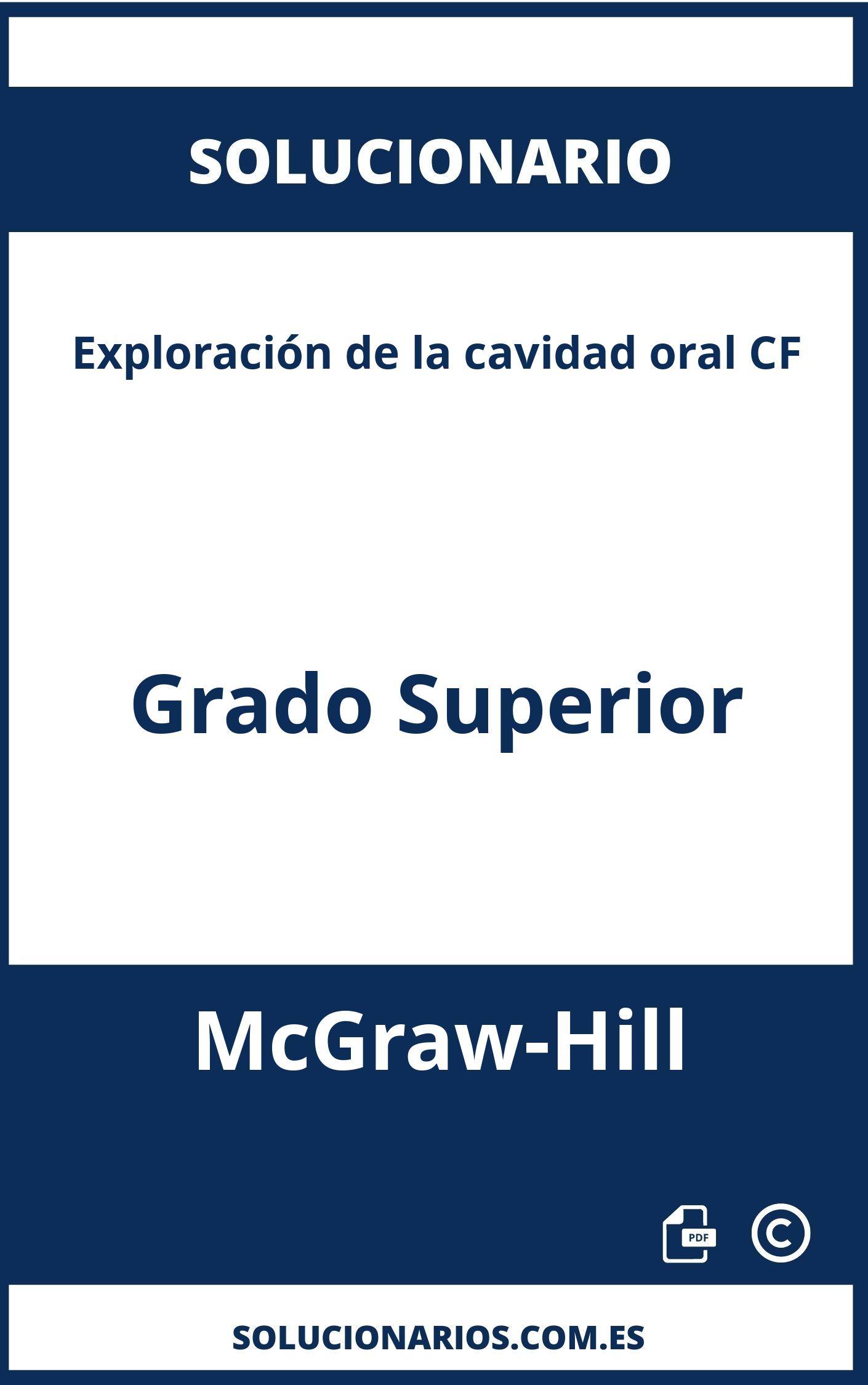 Solucionario Exploración de la cavidad oral CF Grado Superior McGraw-Hill