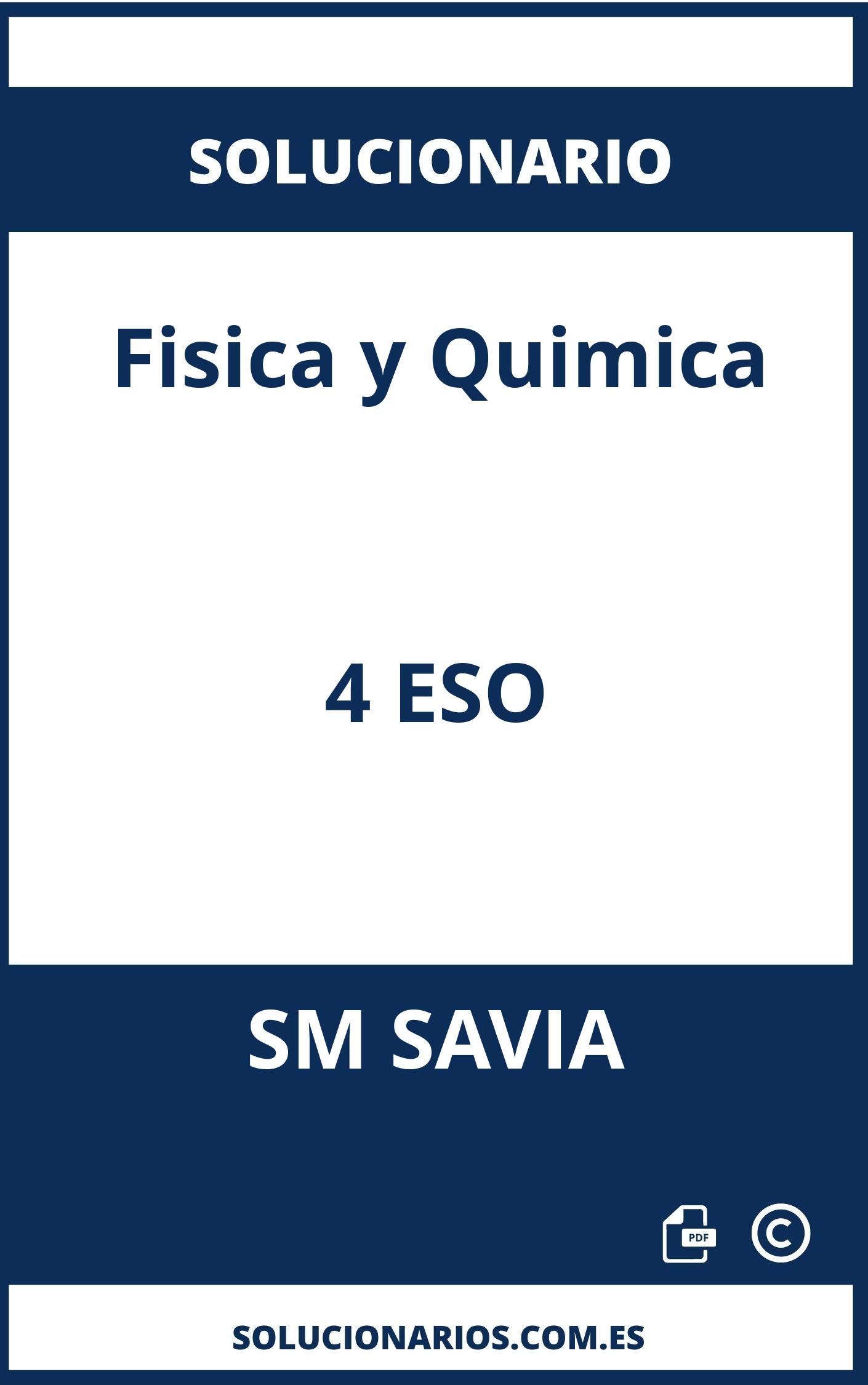 Solucionario Fisica y Quimica 4 ESO SM SAVIA