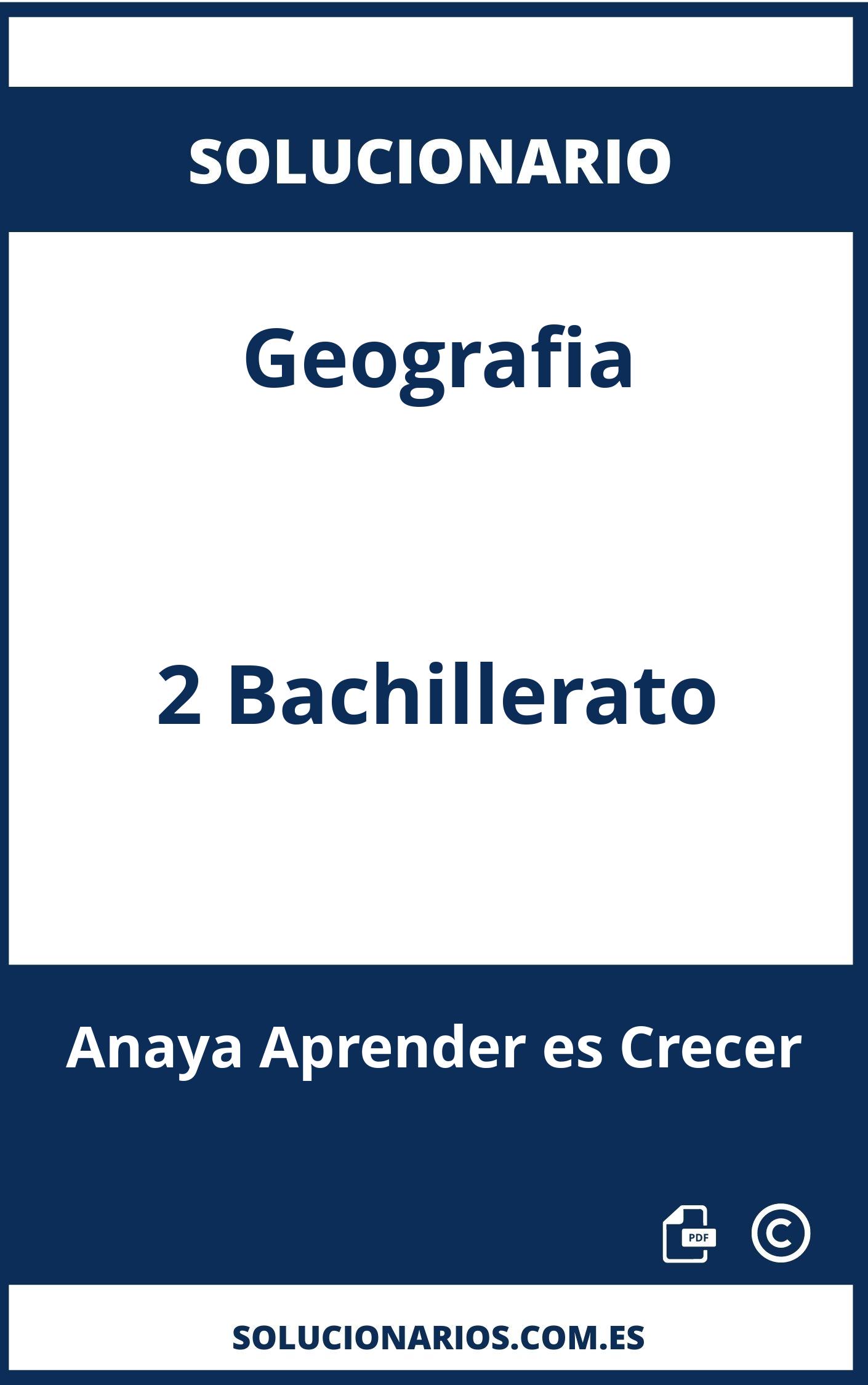 Solucionario Geografia 2 Bachillerato Anaya Aprender es Crecer