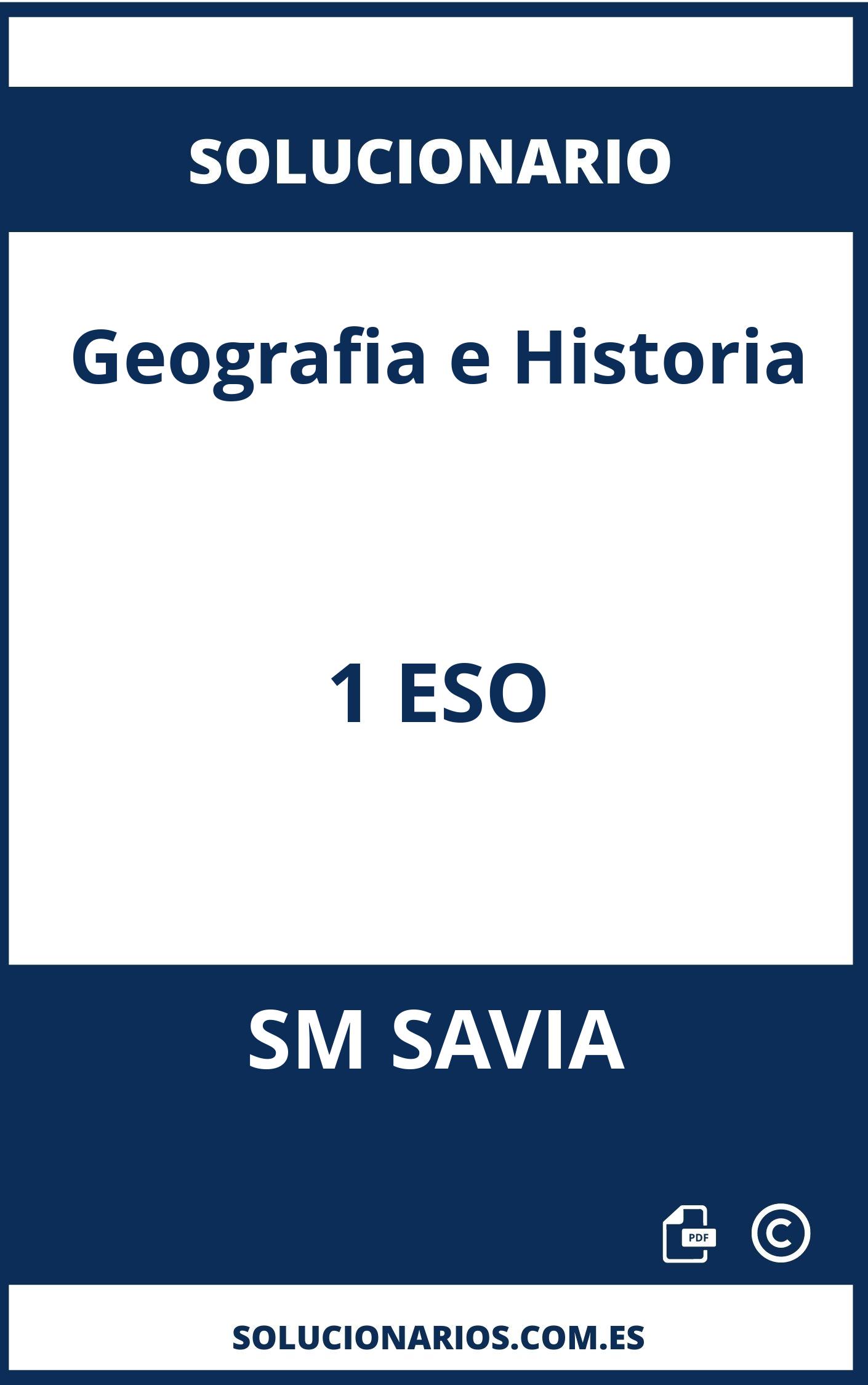 Solucionario Geografia e Historia 1 ESO SM SAVIA