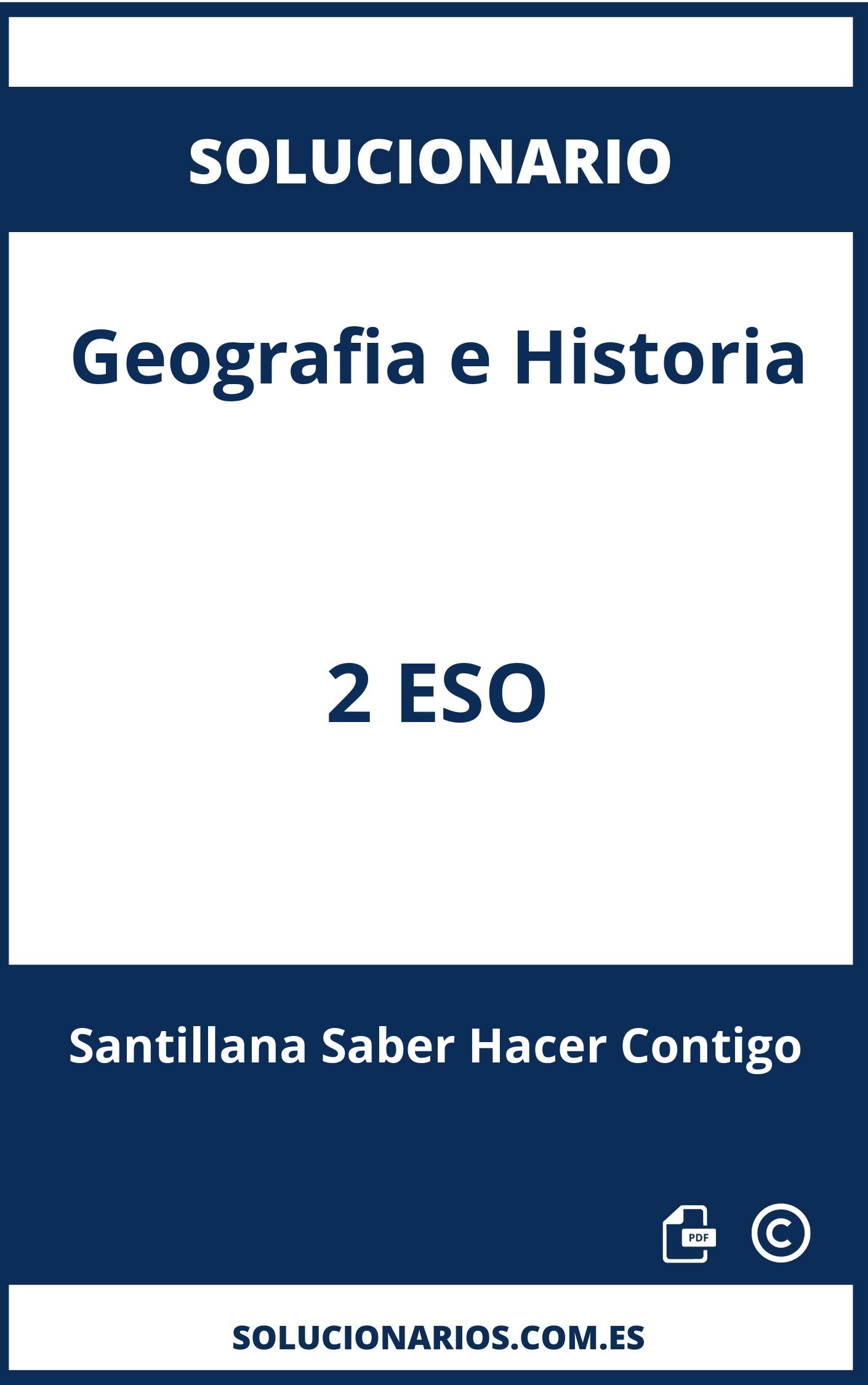 Solucionario Geografia e Historia 2 ESO Santillana Saber Hacer Contigo