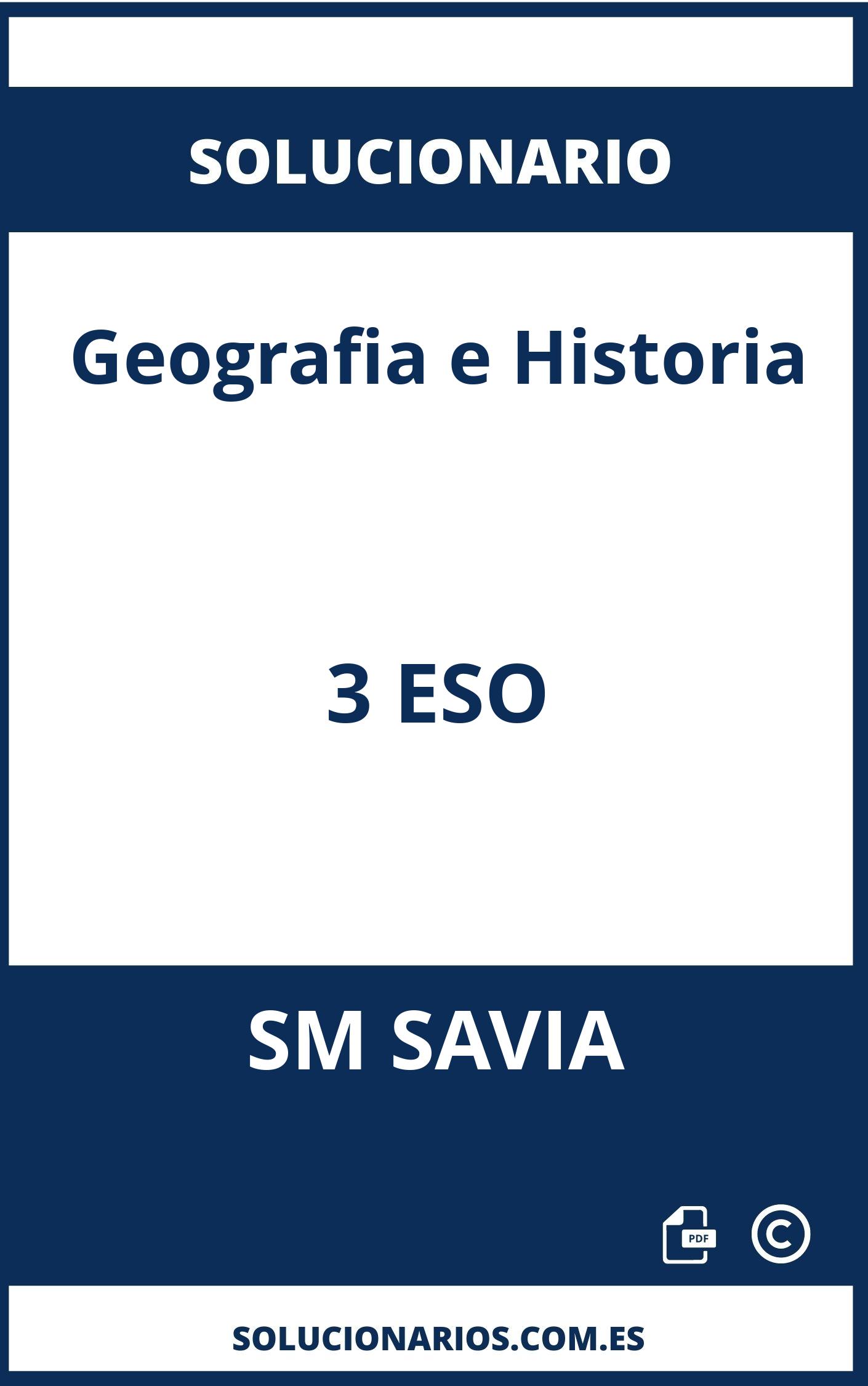 Solucionario Geografia e Historia 3 ESO SM SAVIA