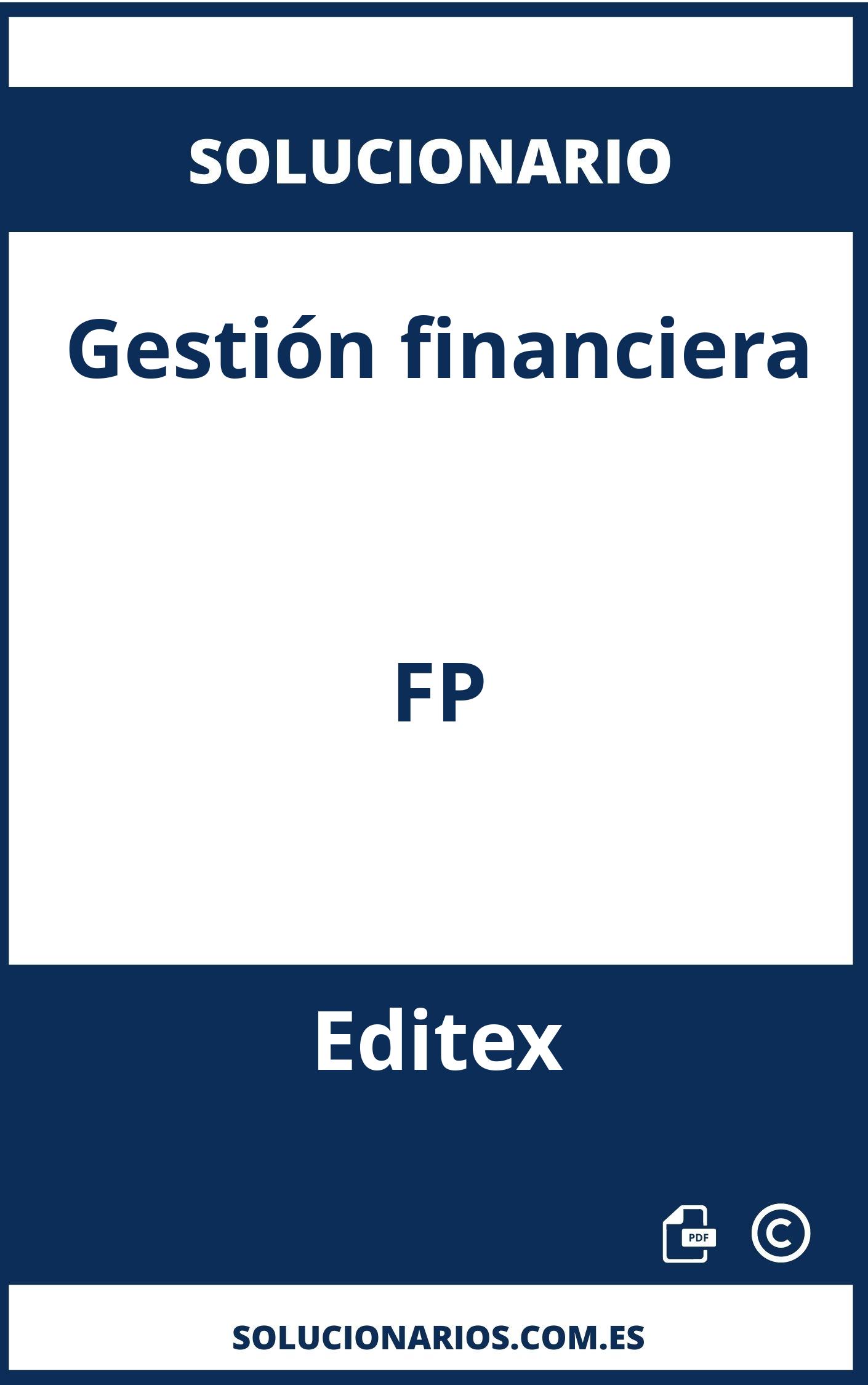 Solucionario Gestión financiera FP Editex