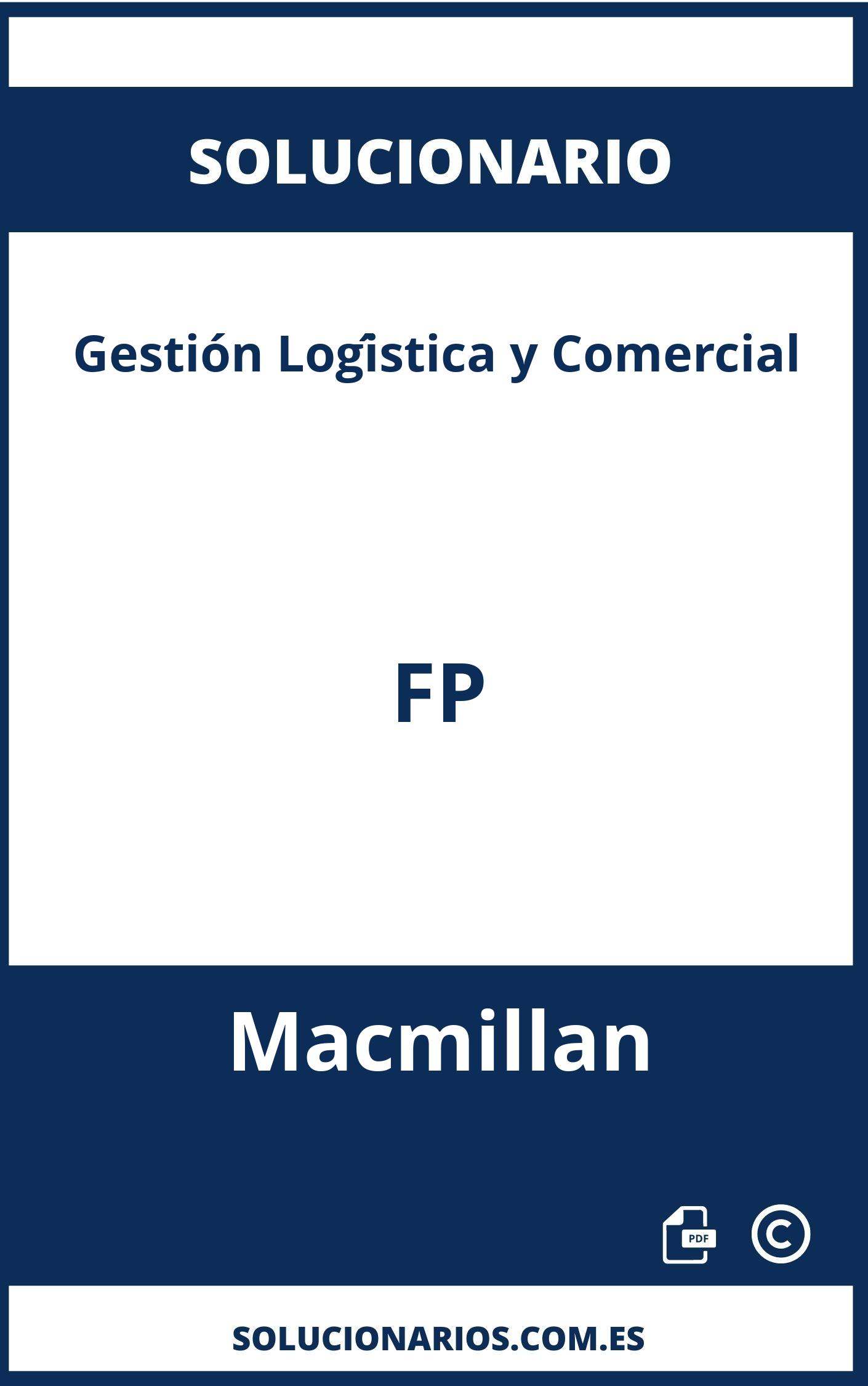 Solucionario Gestión Logística y Comercial FP Macmillan