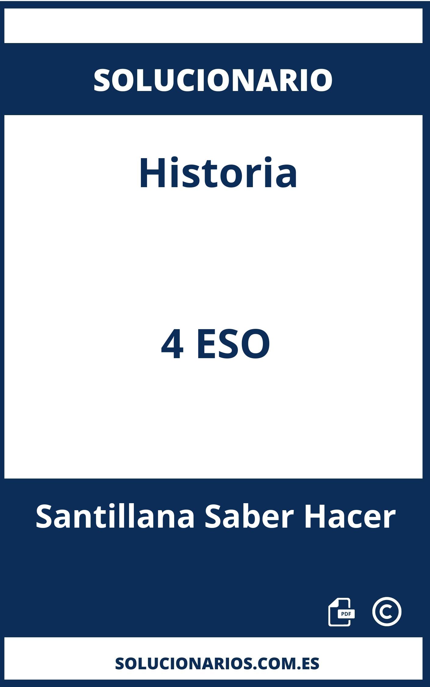 Solucionario Historia 4 ESO Santillana Saber Hacer