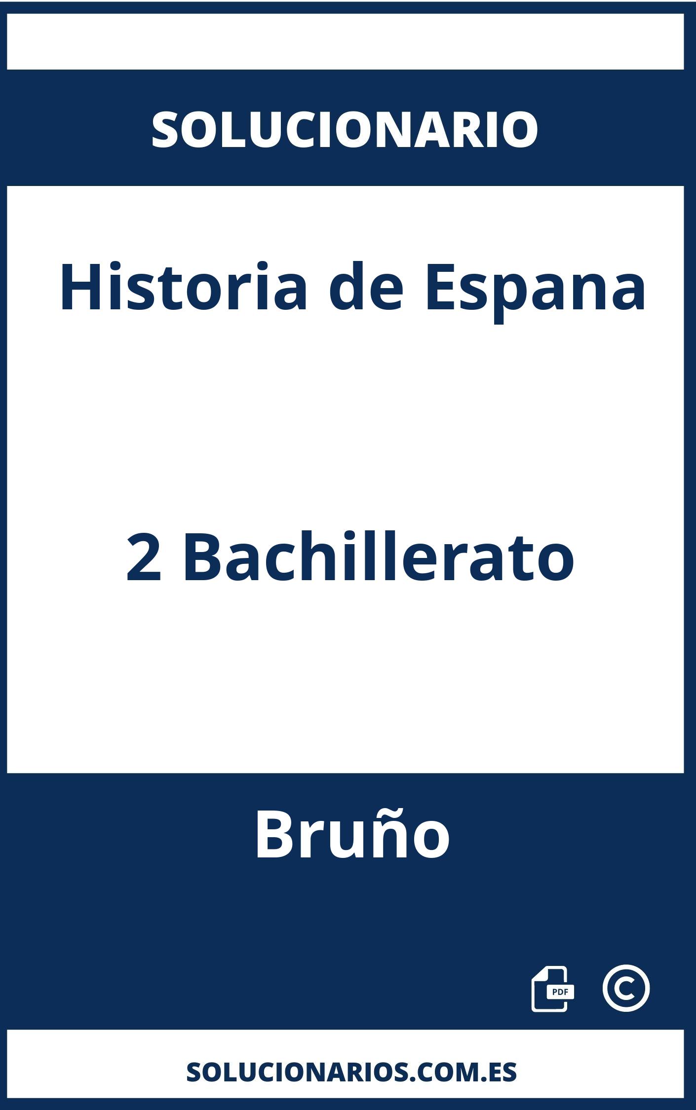 Solucionario Historia de Espana 2 Bachillerato Bruño