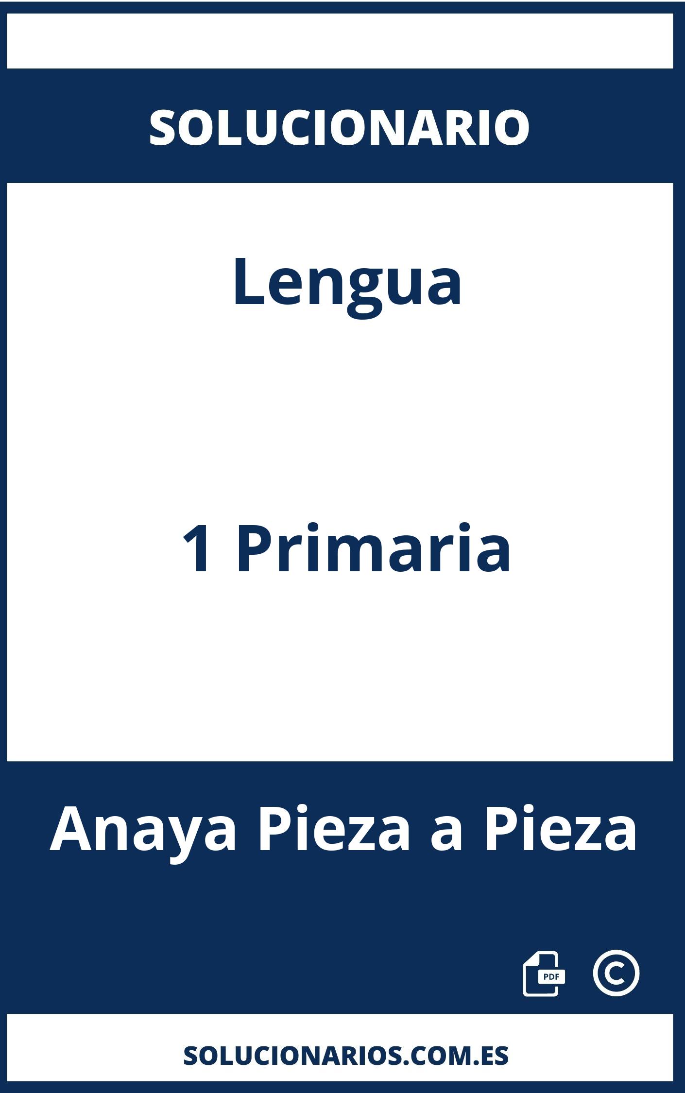Solucionario Lengua 1 Primaria Anaya Pieza a Pieza