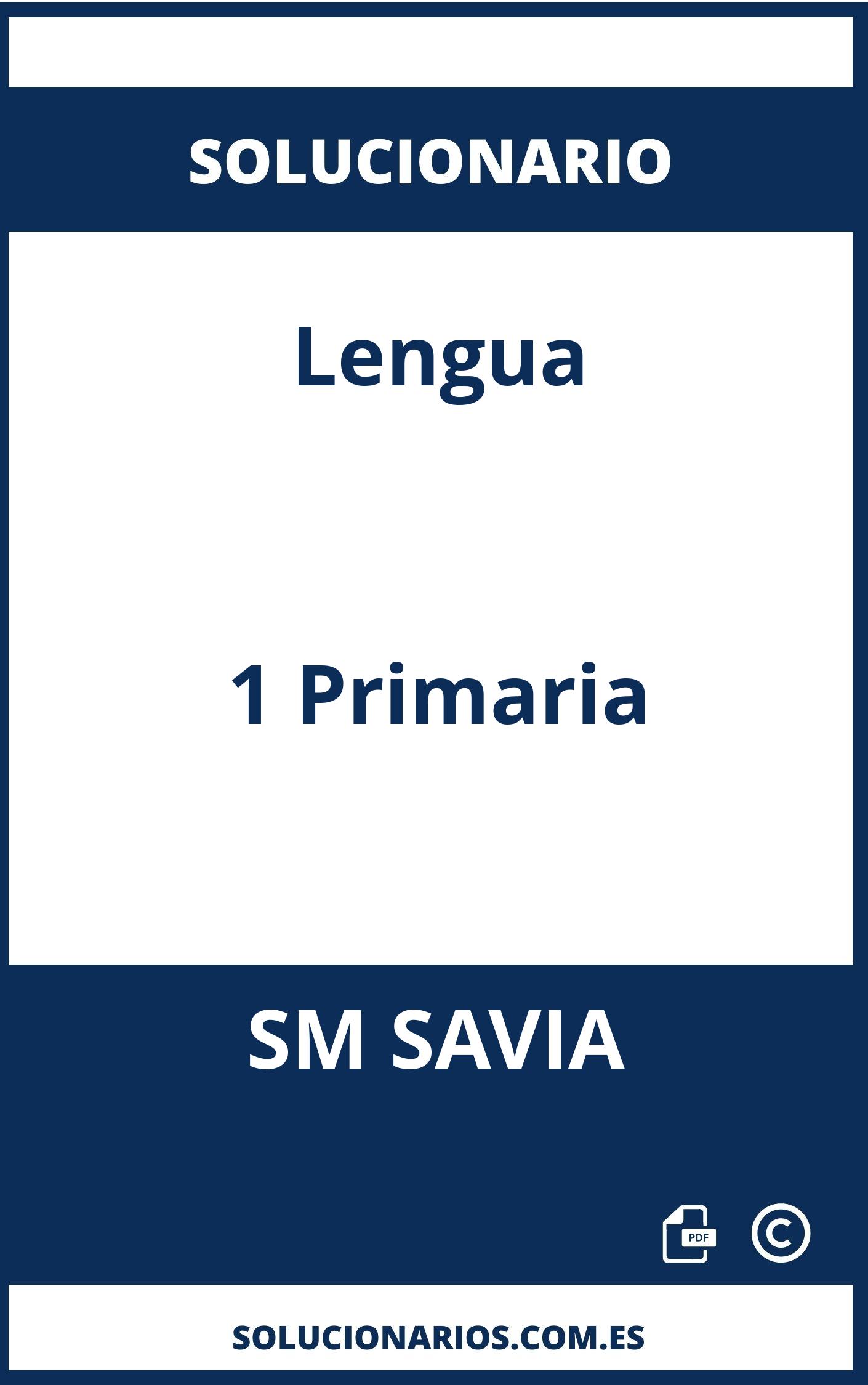 Solucionario Lengua 1 Primaria SM SAVIA