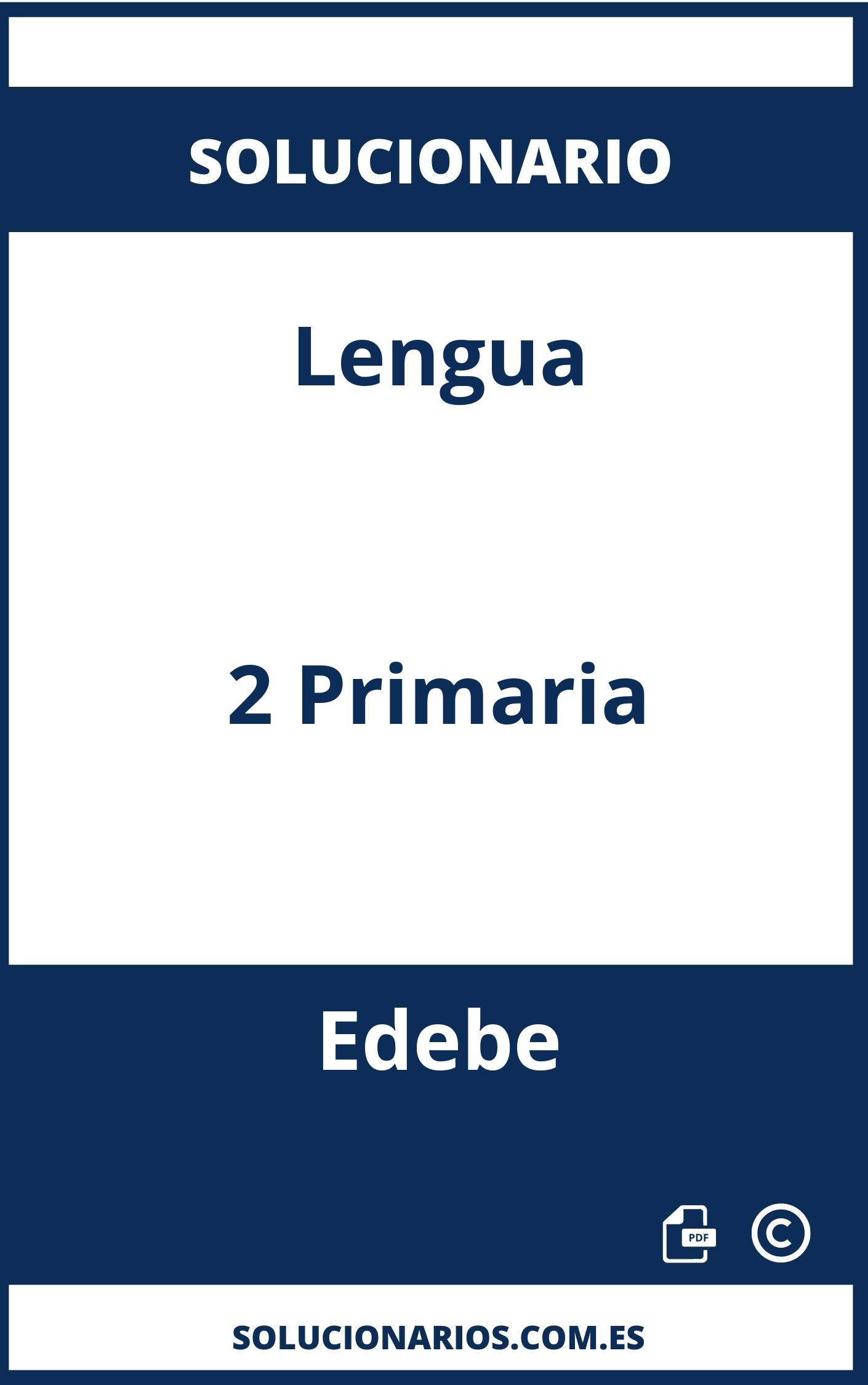 Solucionario Lengua 2 Primaria Edebe