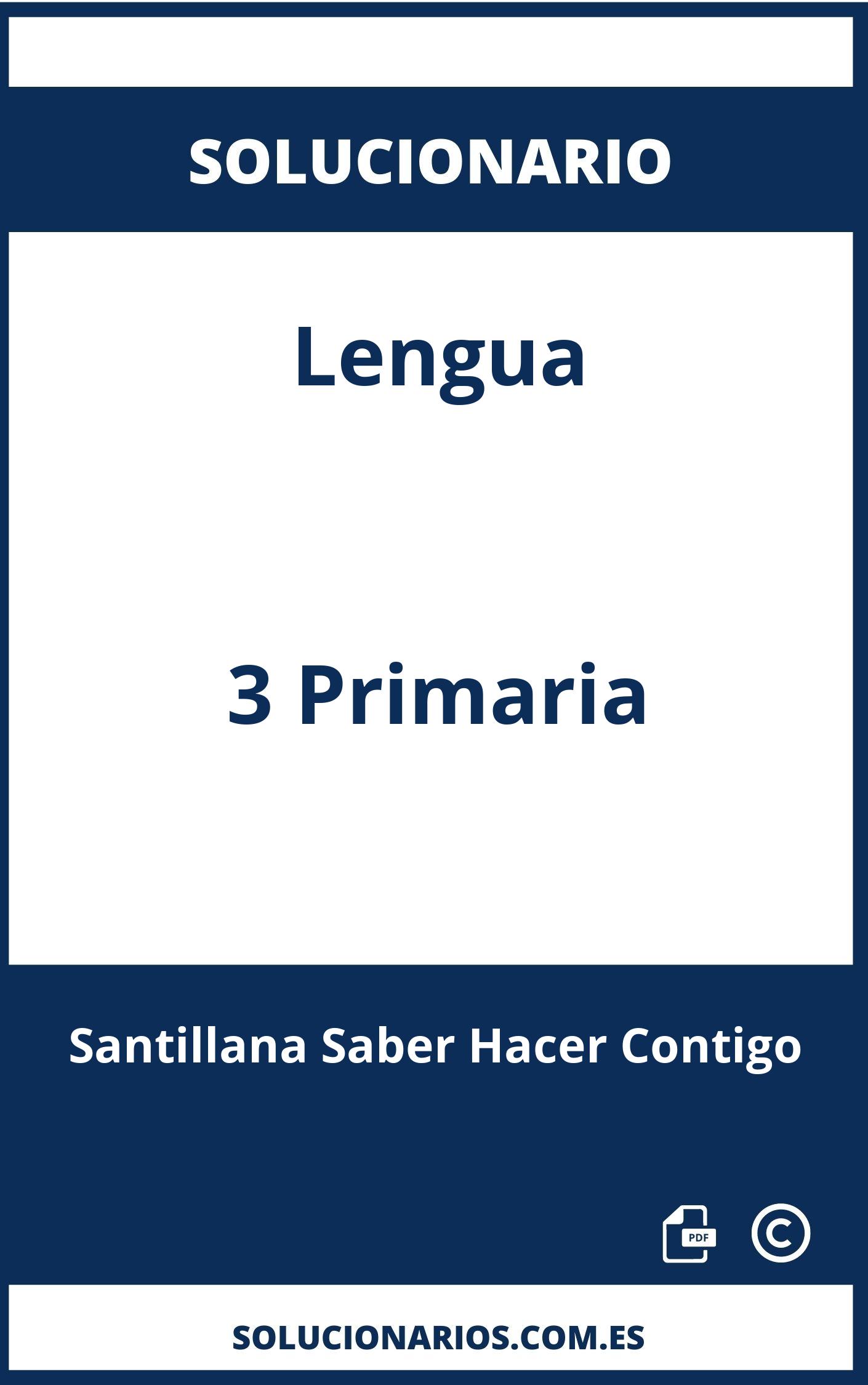 Solucionario Lengua 3 Primaria Santillana Saber Hacer Contigo