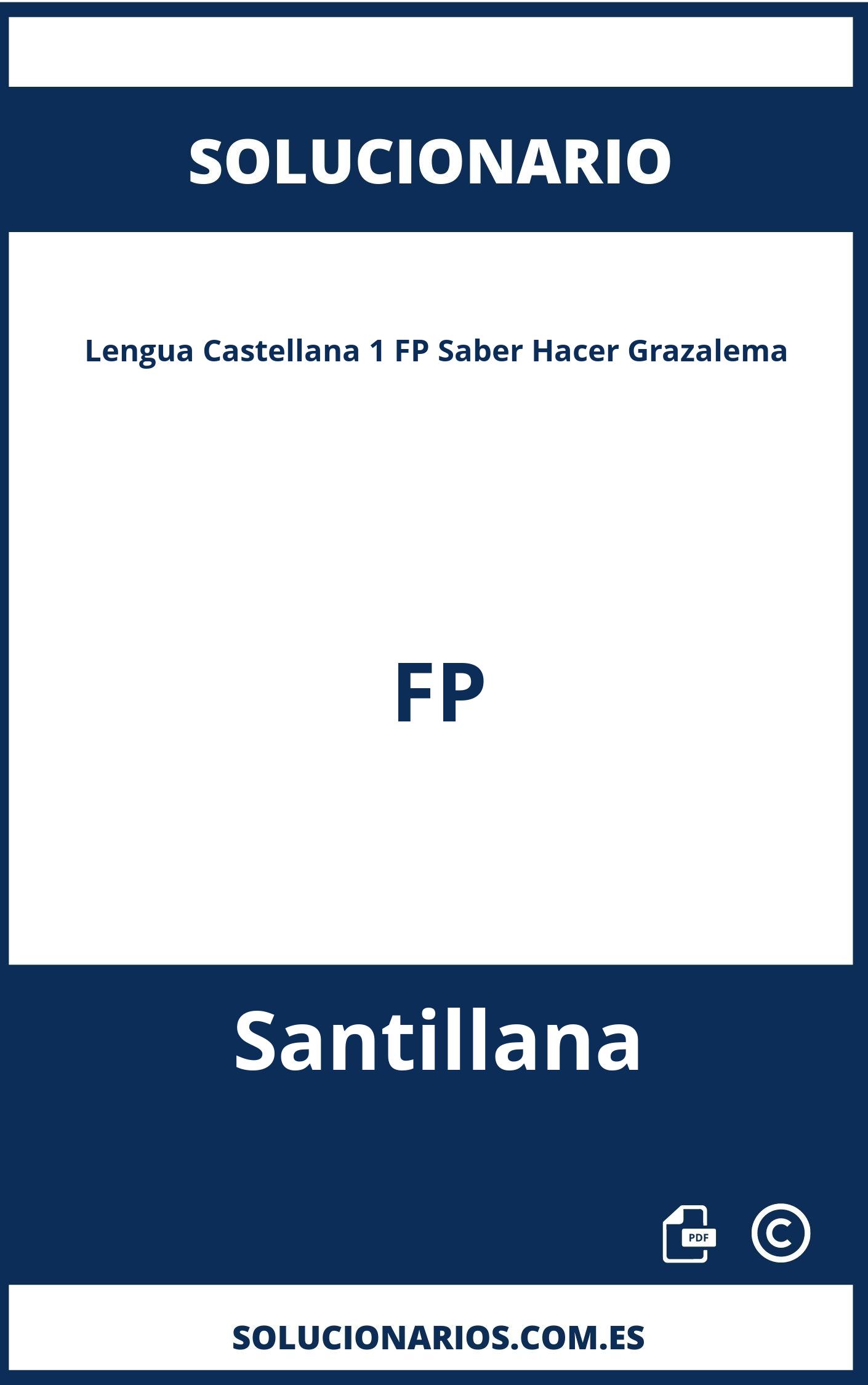 Solucionario Lengua Castellana 1 FP Saber Hacer Grazalema FP Santillana