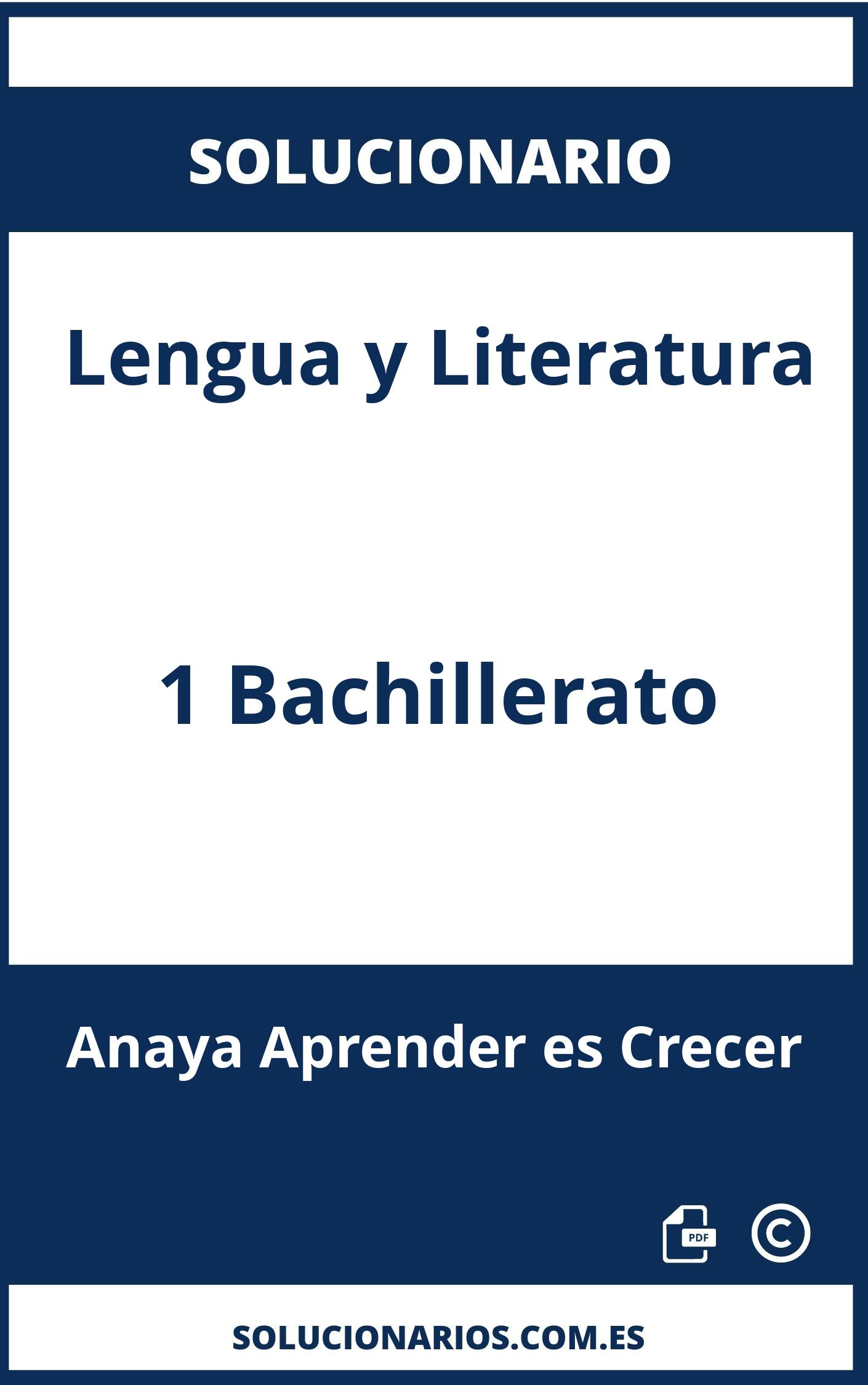 Solucionario Lengua y Literatura 1 Bachillerato Anaya Aprender es Crecer