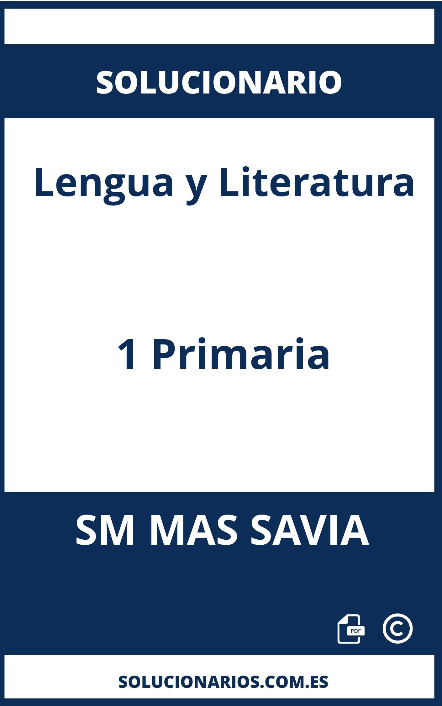 Solucionario Lengua y Literatura 1 Primaria SM MAS SAVIA