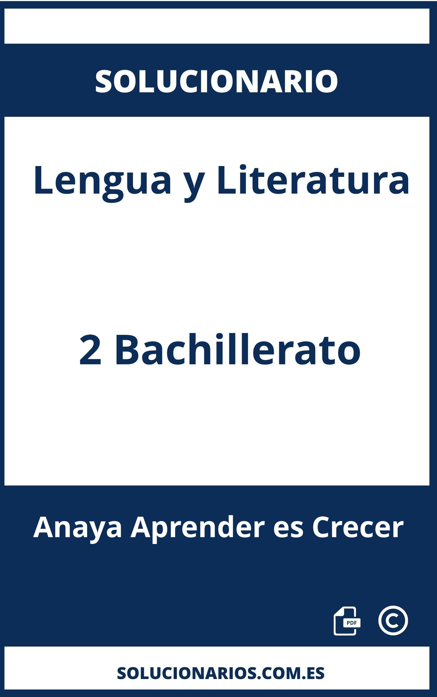 Solucionario Lengua y Literatura 2 Bachillerato Anaya Aprender es Crecer