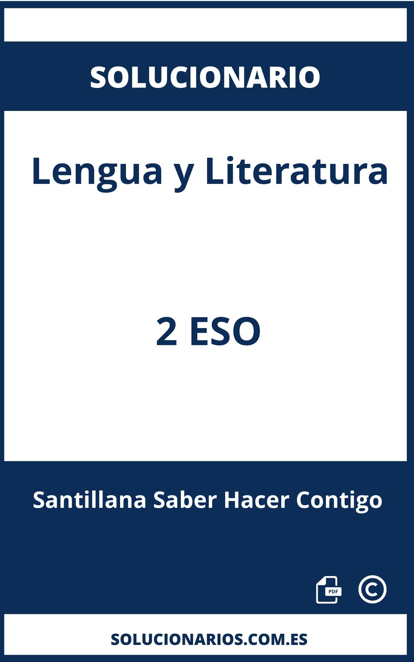Solucionario Lengua y Literatura 2 ESO Santillana Saber Hacer Contigo