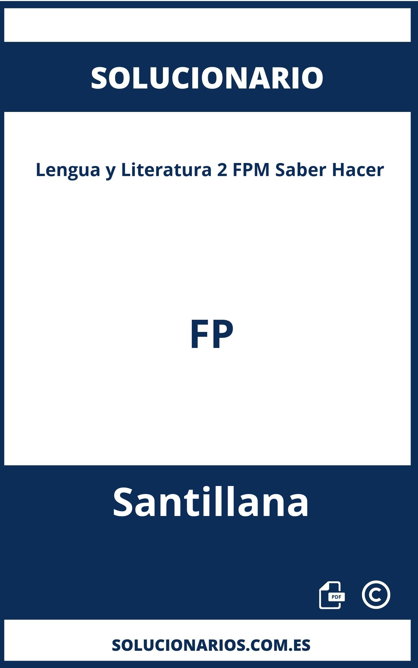 Solucionario Lengua y Literatura 2 FPM Saber Hacer FP Santillana