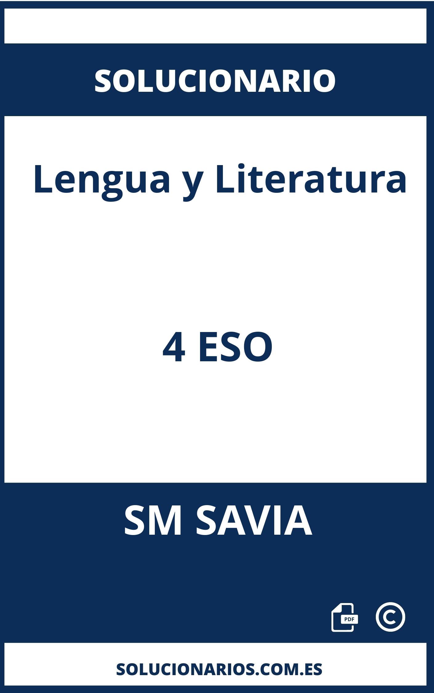 Solucionario Lengua y Literatura 4 ESO SM SAVIA