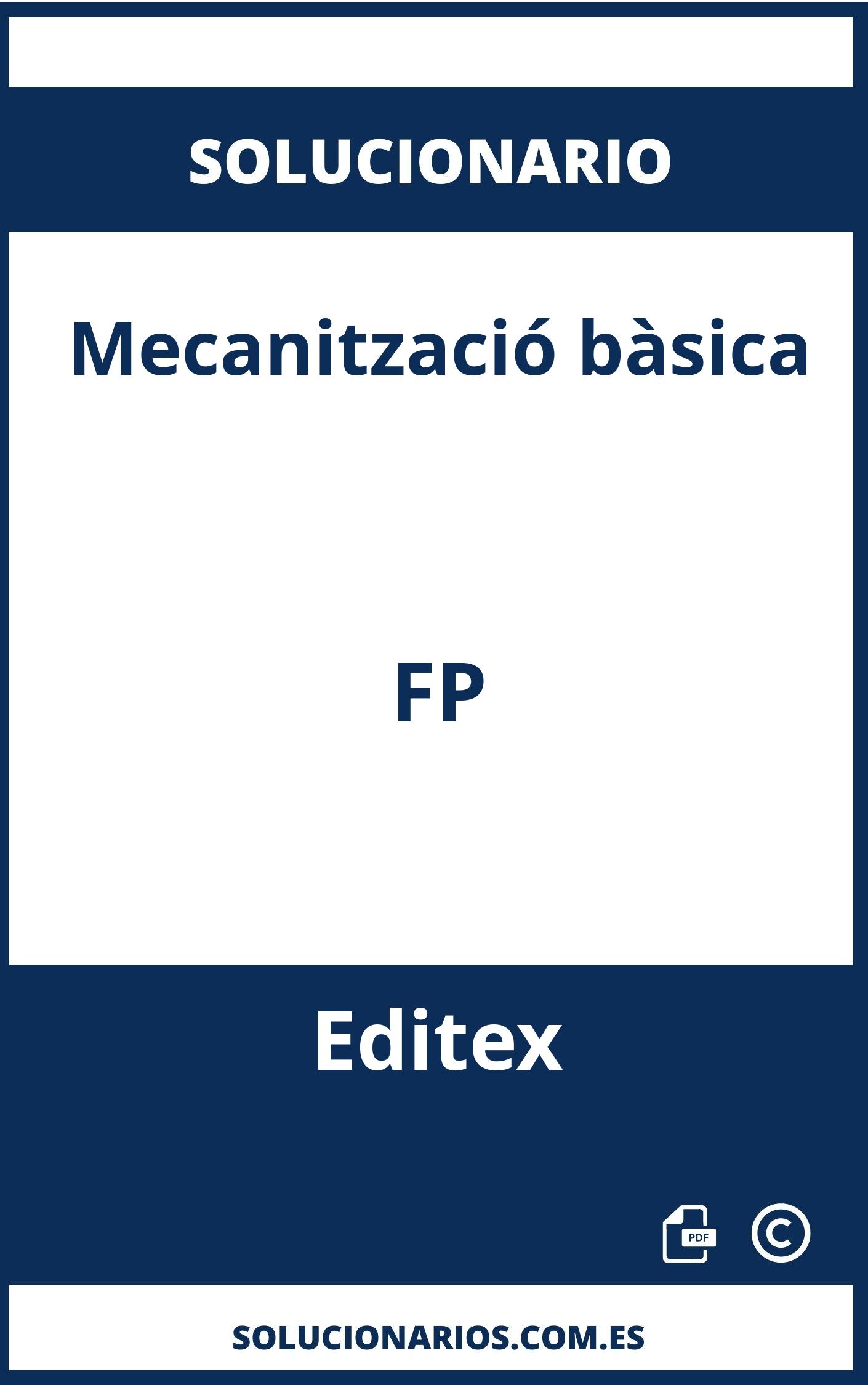 Solucionario Mecanització bàsica FP Editex