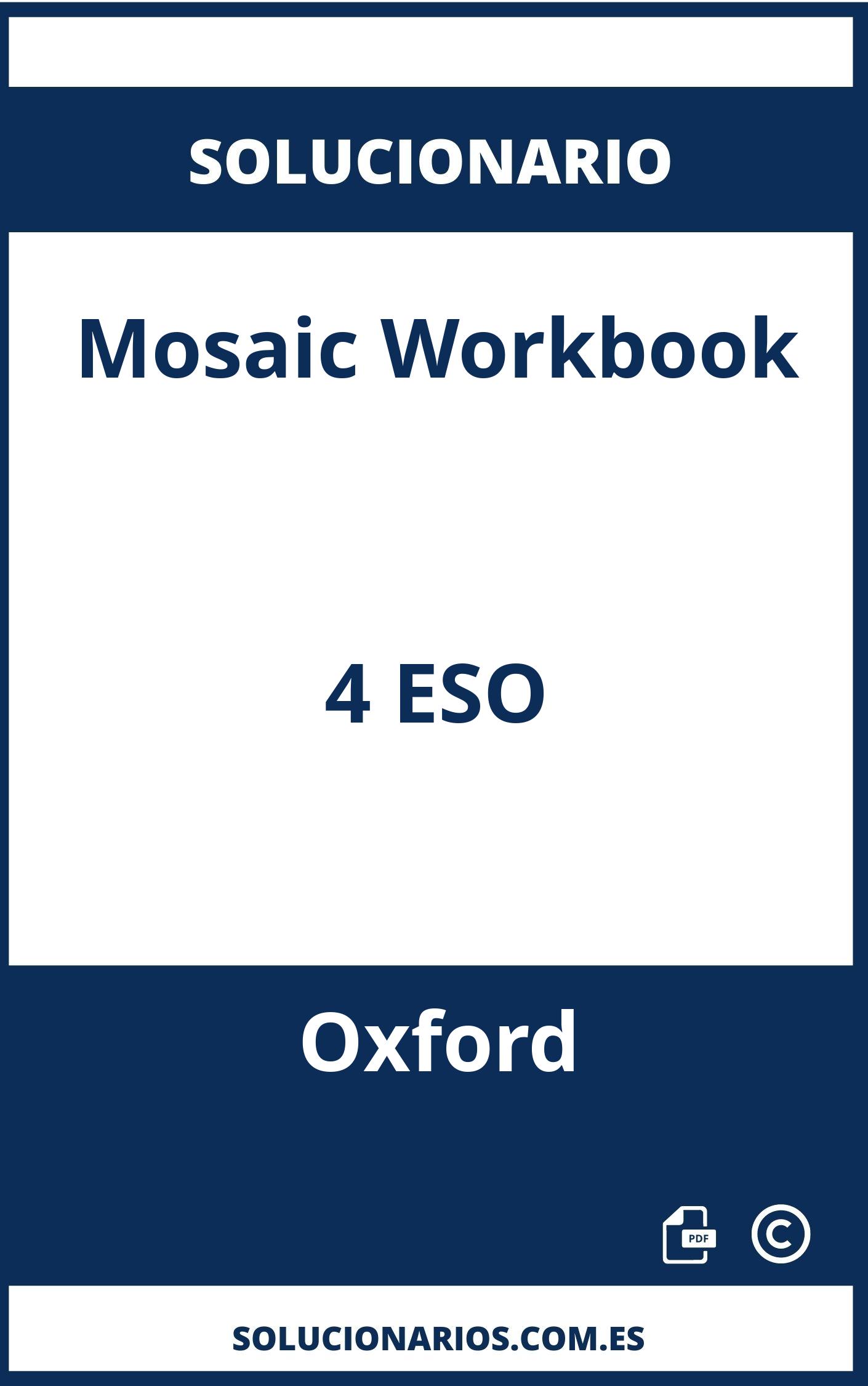 Solucionario Mosaic Workbook 4 ESO Oxford