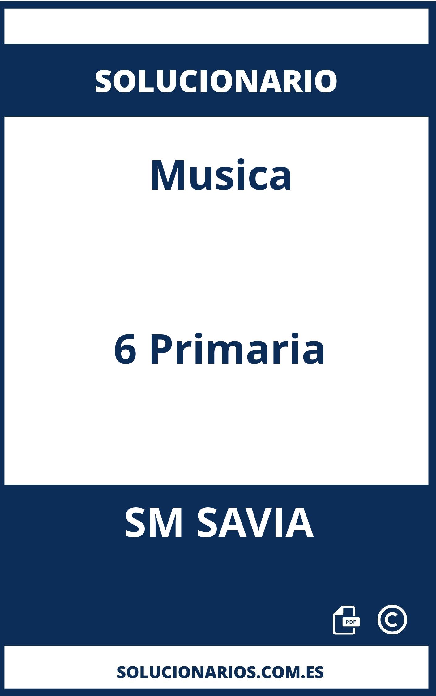 Solucionario Musica 6 Primaria SM SAVIA