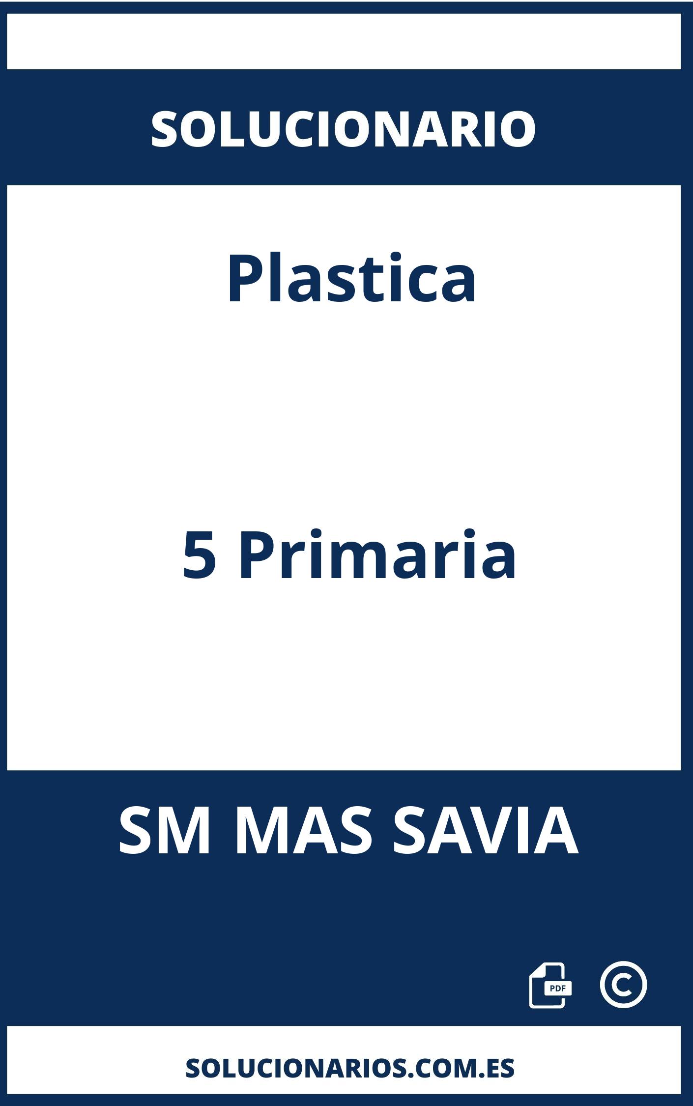 Solucionario Plastica 5 Primaria SM MAS SAVIA